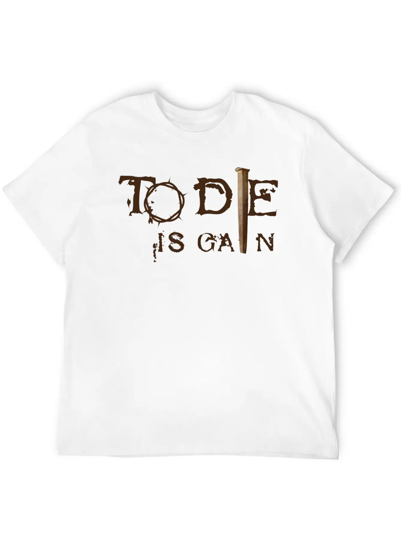 To Die Is Gain Classic Cotton Tee – Unisex Comfort For Any Season
