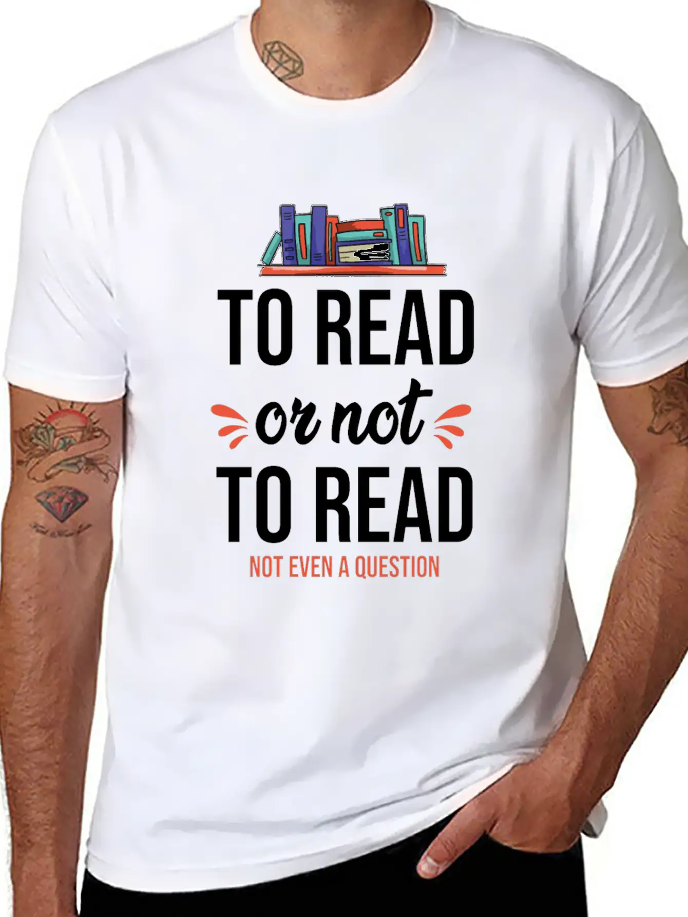 To Read Or Not To Read Book Literature Reading Stylish Everyday T-Shirt – Unisex Basic Cotton Tee