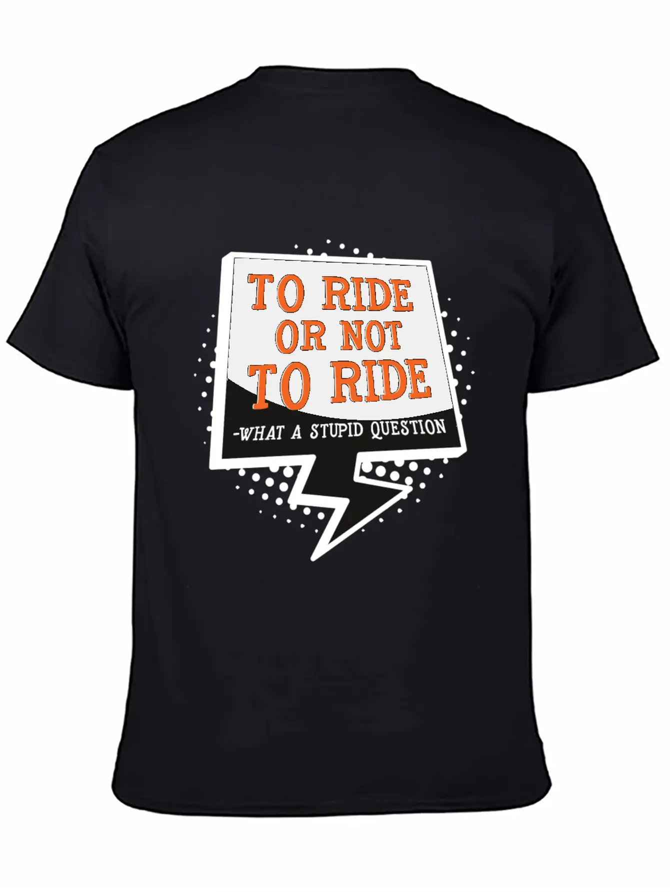 To Ride Or Not To Ride Horse Lover Horse Racing Breathable Graphic T-Shirt – Perfect For Casual Days