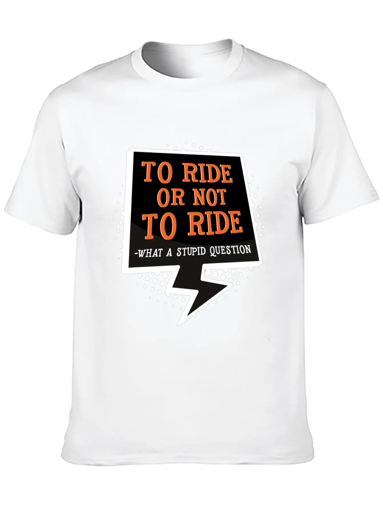 To Ride Or Not To Ride Horse Lover Horse Racing Breathable Graphic T-Shirt – Perfect For Casual Days
