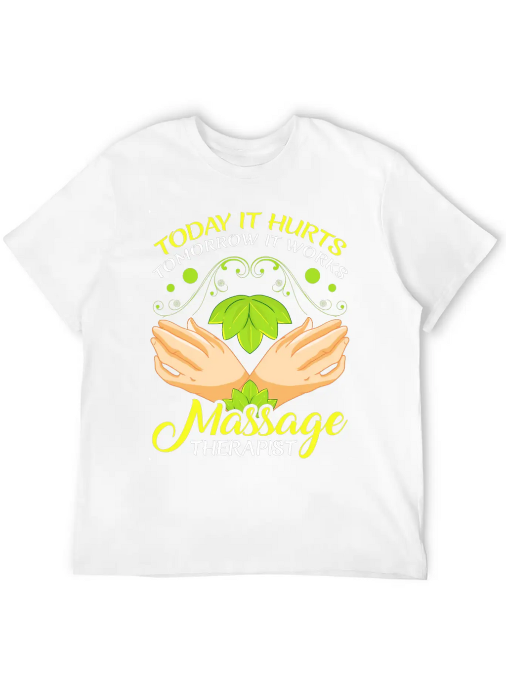 Today It Hurts Tomorrow It Works Massage Therapist Unisex Casual T-Shirt – Clean Design For Daily Comfort