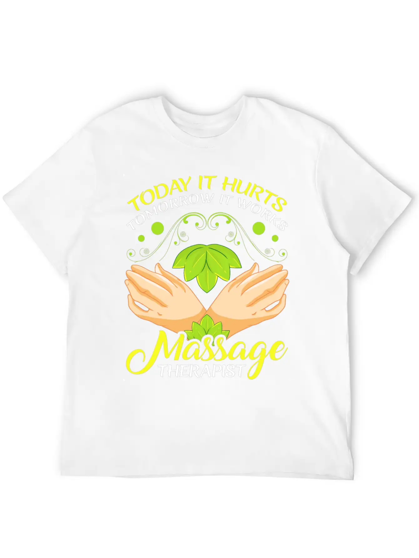 Today It Hurts Tomorrow It Works Massage Therapist Unisex Casual T-Shirt – Clean Design For Daily Comfort