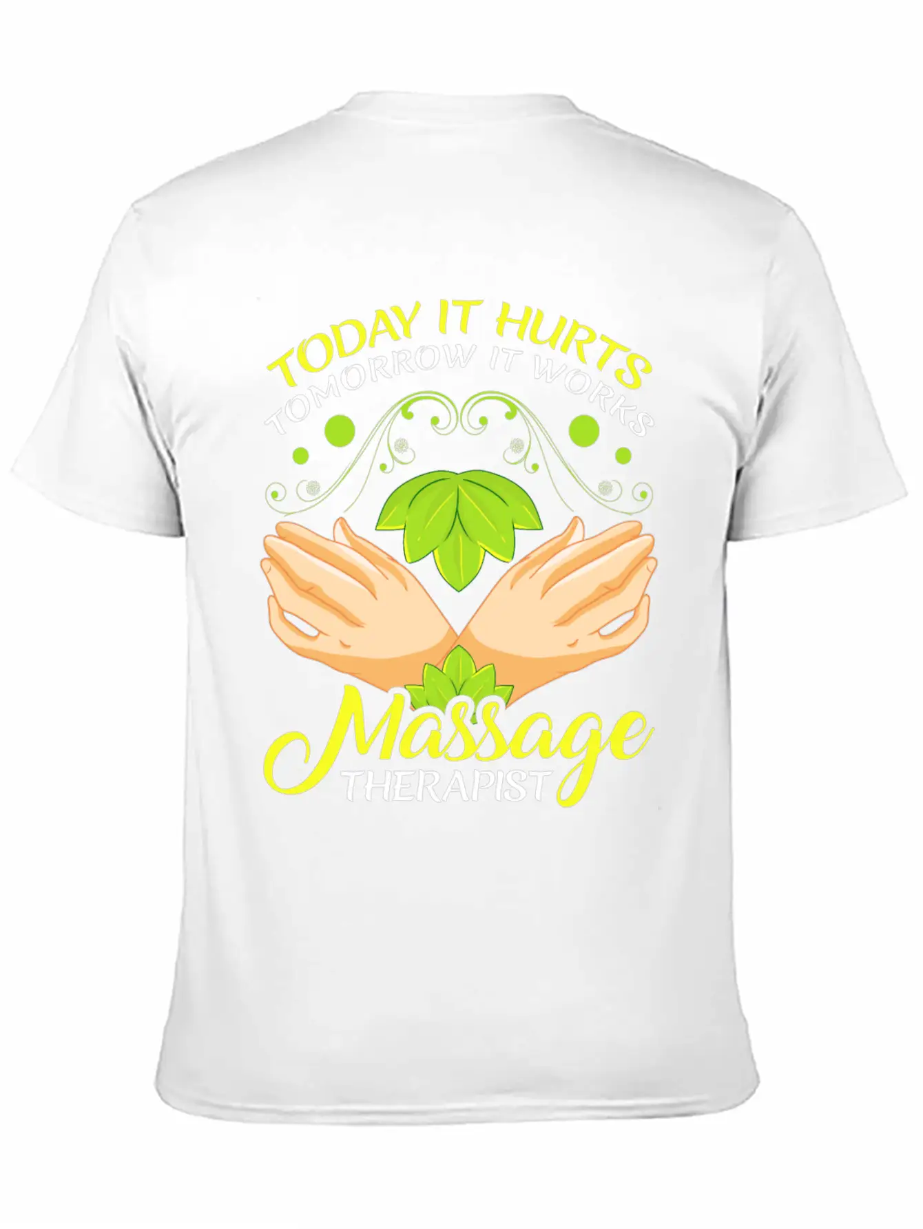 Today It Hurts Tomorrow It Works Massage Therapist Unisex Casual T-Shirt – Clean Design For Daily Comfort