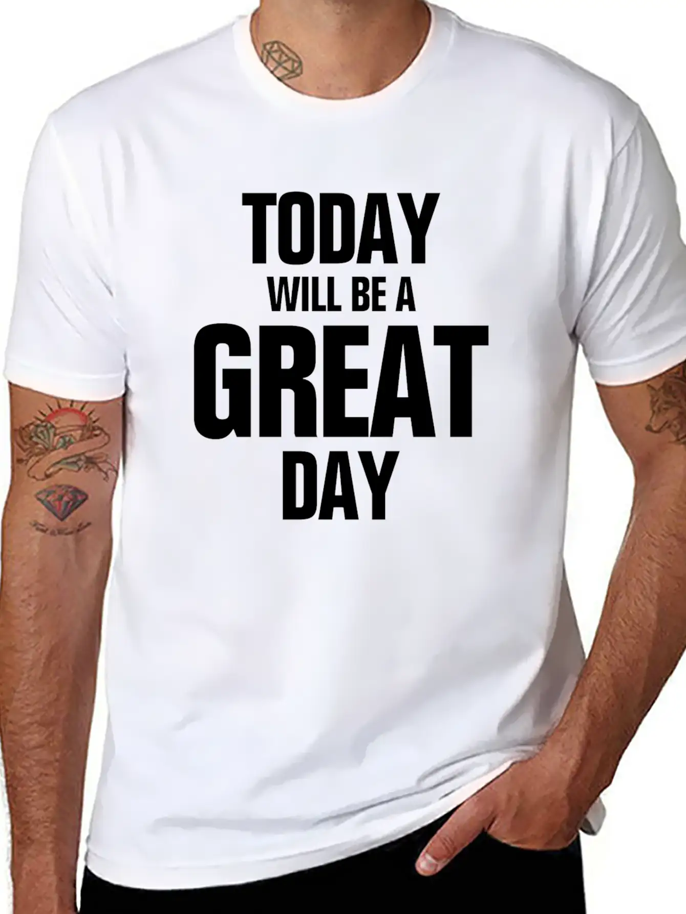 TODAY WILL BE A GREAT DAY INSPIRATION MOTIVATION Relaxed Everyday Tee – Lightweight And Durable Cotton