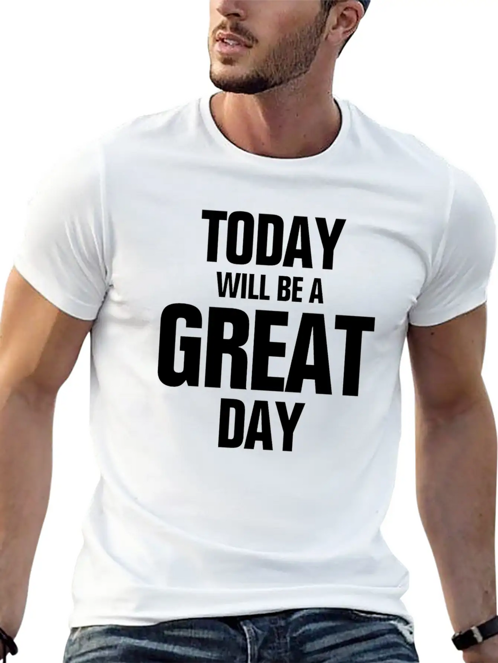 TODAY WILL BE A GREAT DAY INSPIRATION MOTIVATION Relaxed Everyday Tee – Lightweight And Durable Cotton
