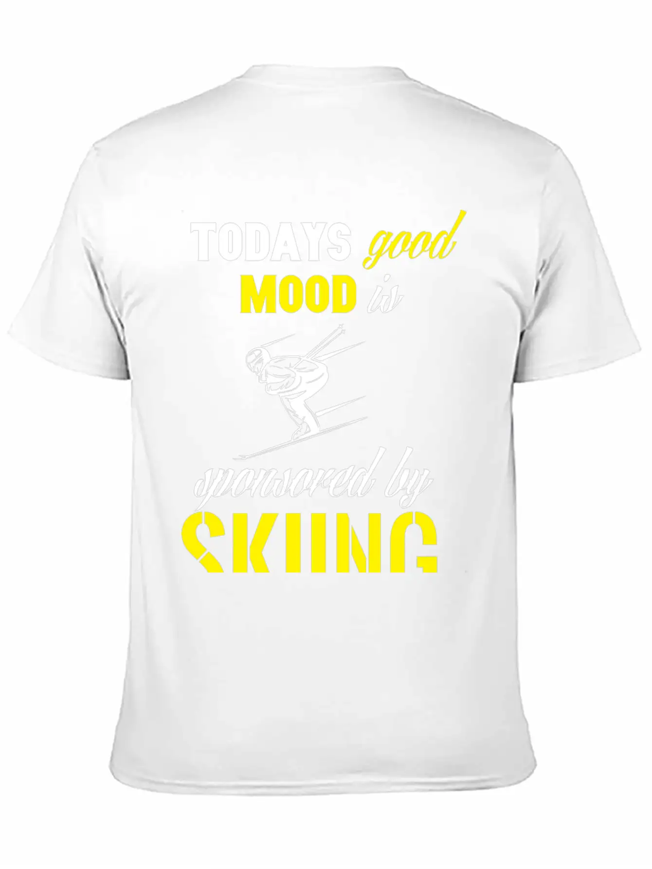 Todays Good Mood Is Sponsored By Skiing Stylish Everyday T-Shirt – Unisex Basic Cotton Tee