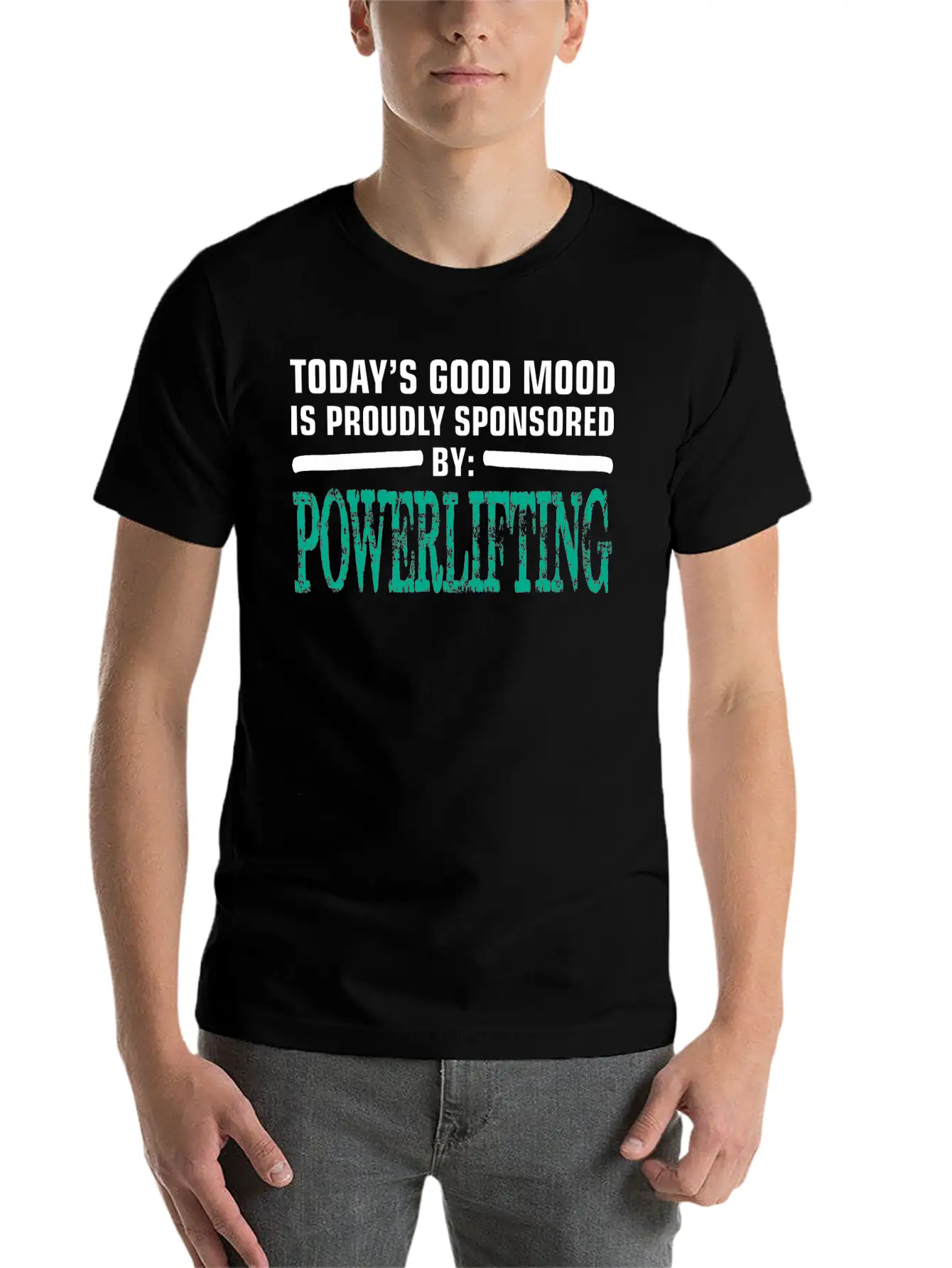 Todays Good Mood Proudly Sponsored Powerlifting Stylish Everyday T-Shirt – Unisex Basic Cotton Tee