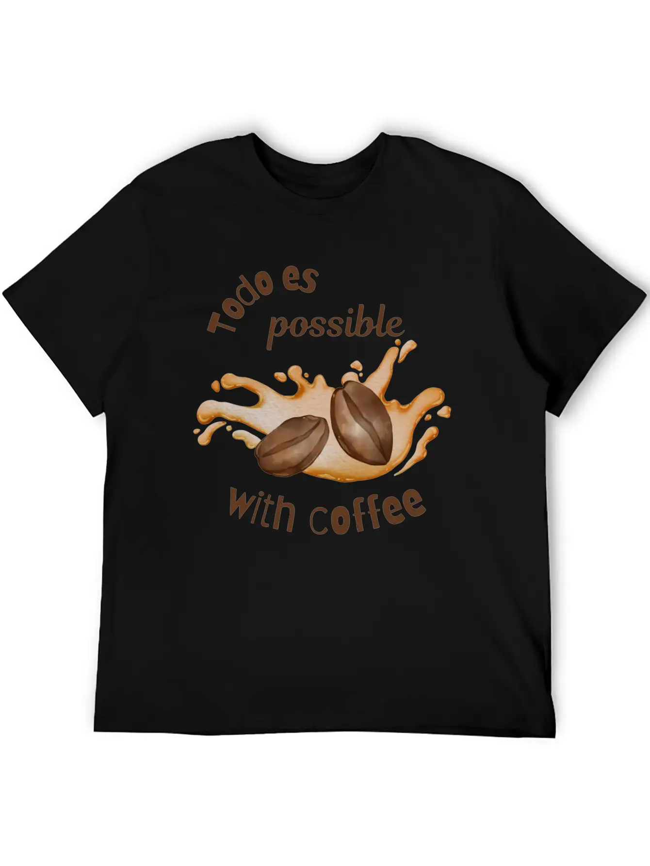 Todo Es Possible With Coffee – Motivational Coffee Unisex Casual T-Shirt – Clean Design For Daily Comfort
