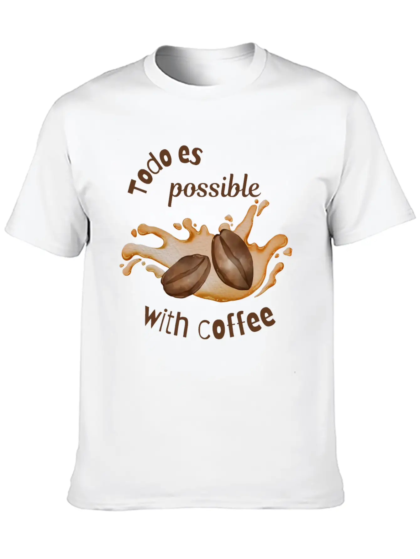 Todo Es Possible With Coffee – Motivational Coffee Unisex Casual T-Shirt – Clean Design For Daily Comfort
