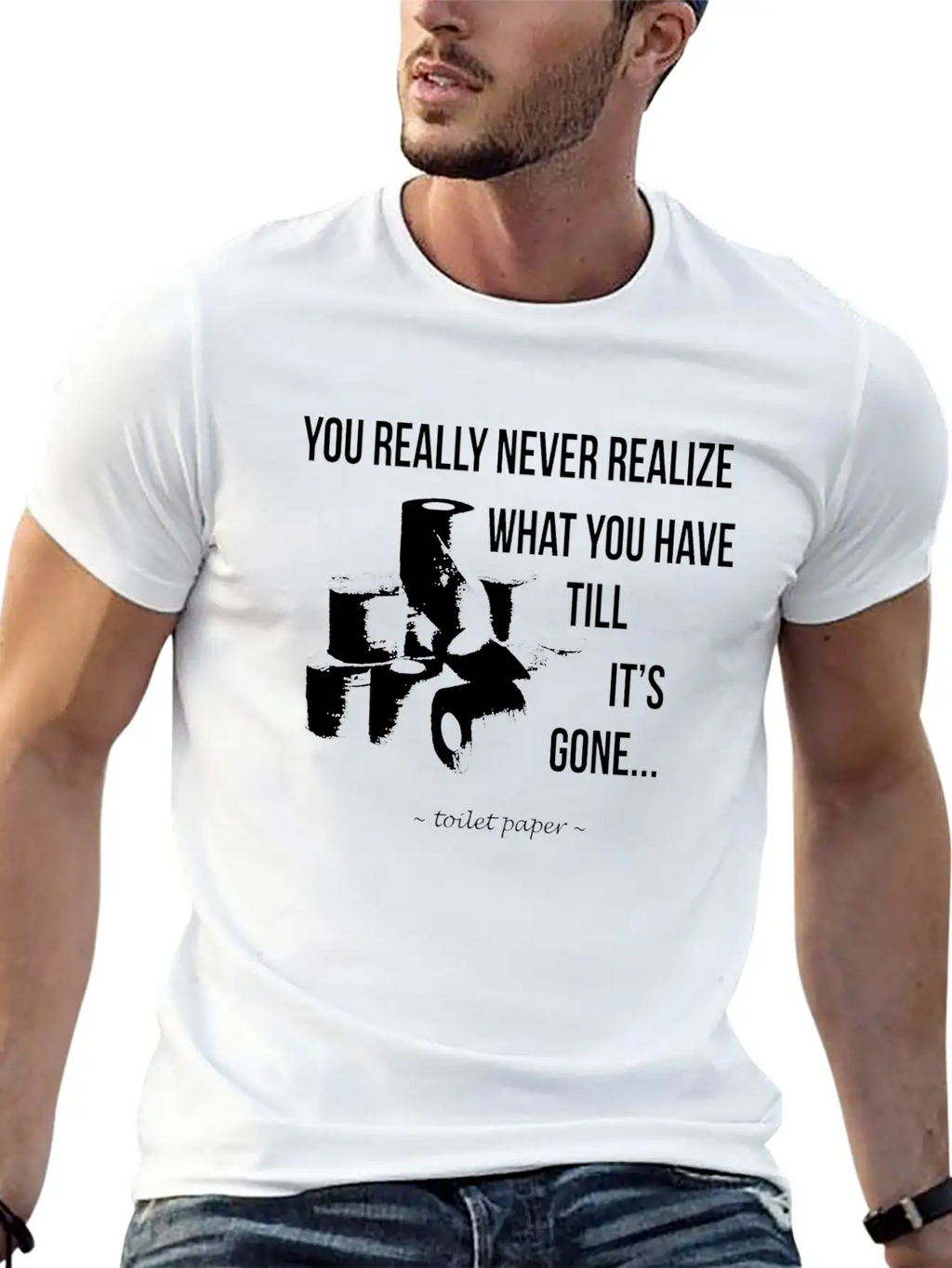 Toilet Paper Wisdom Quote Relaxed Everyday Tee – Lightweight And Durable Cotton