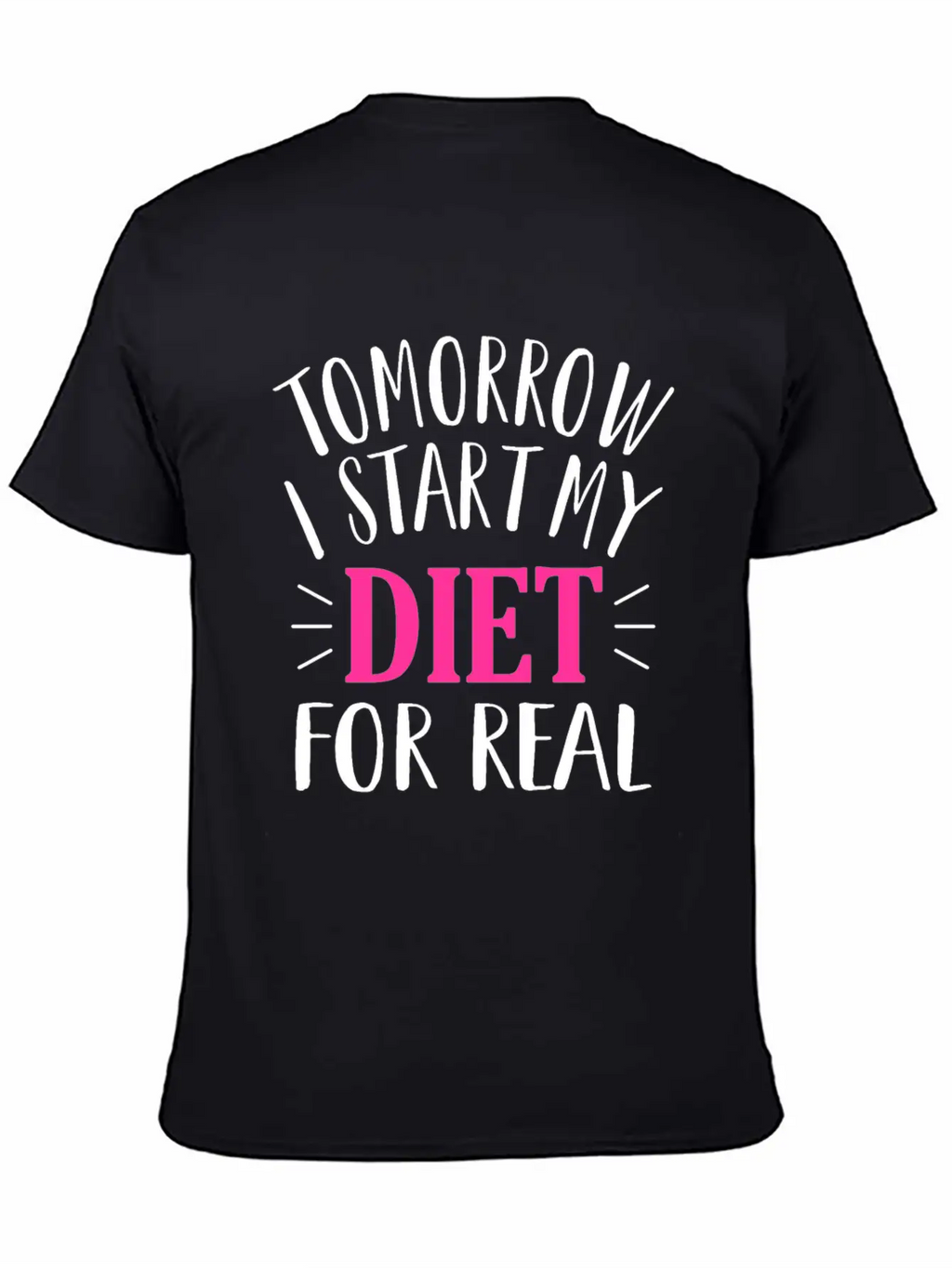 Tomorrow I Start My Diet Lose Weight Motivation Classic Cotton Tee – Unisex Comfort For Any Season