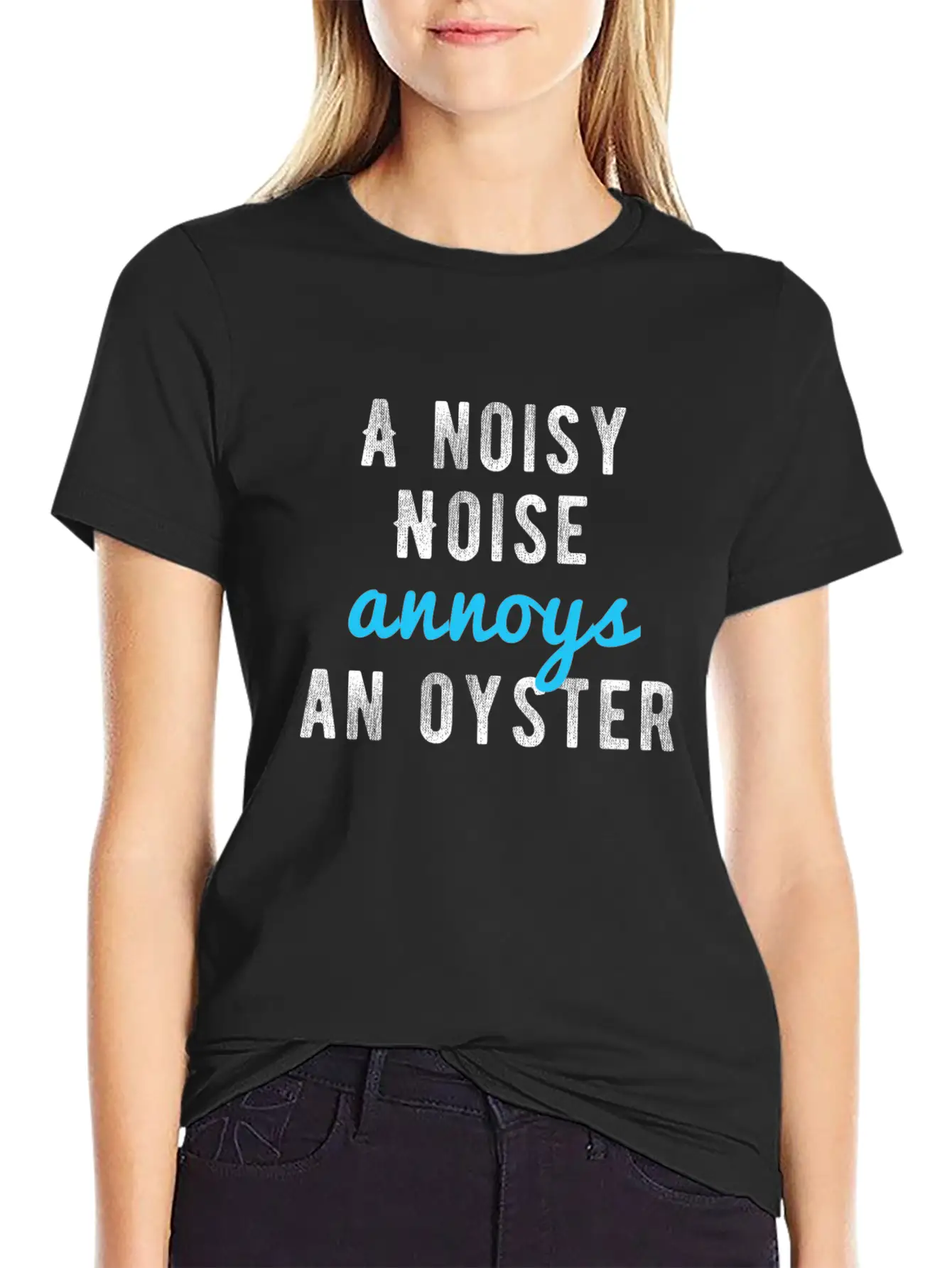 Tongue Twister - A Noisy Noise Annoys An Oyster Basic Graphic T-Shirt – Daily Comfort In Soft Cotton
