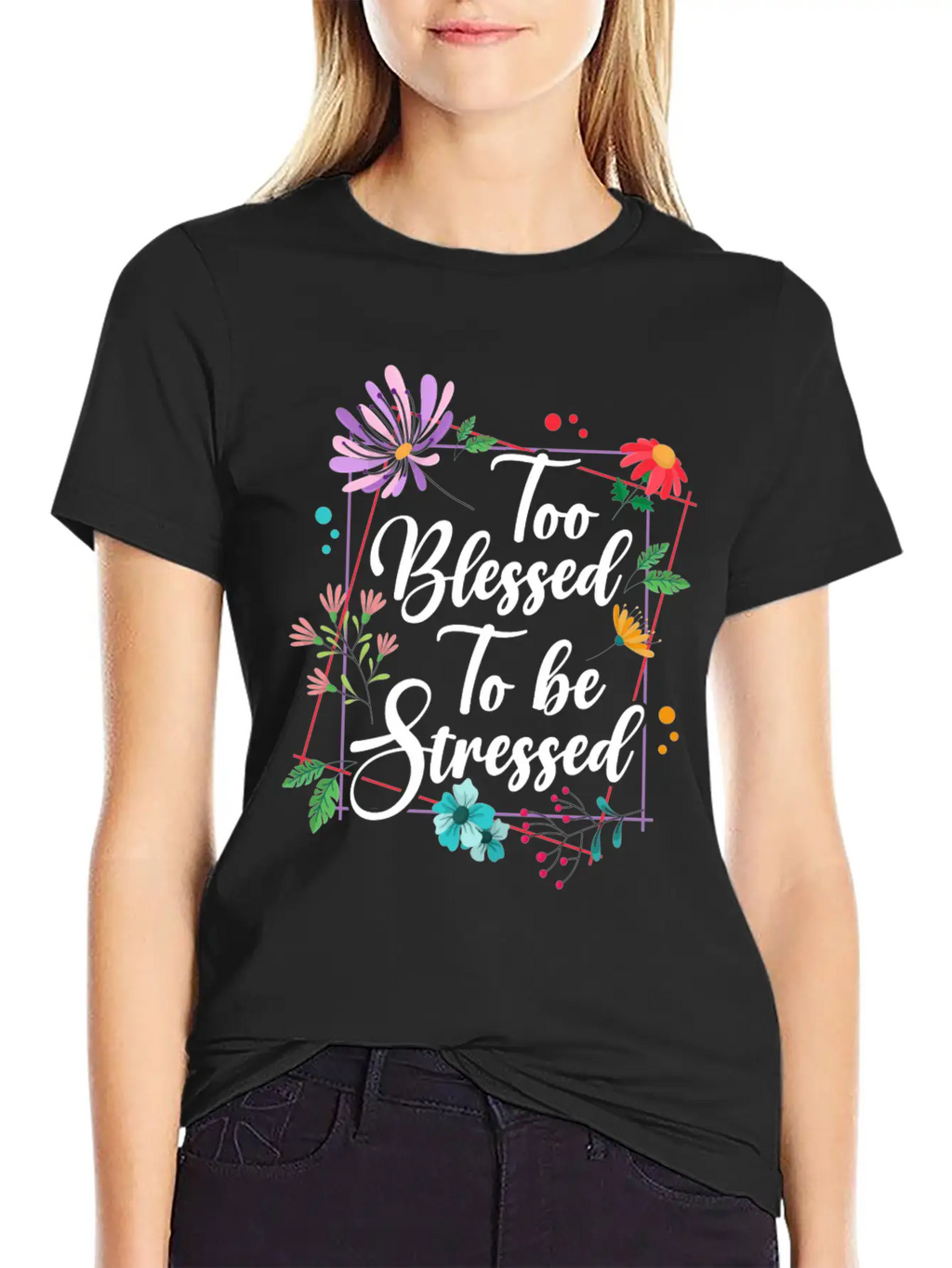 Too Blessed To Be Stressed Stress Awareness Month Breathable Graphic T-Shirt – Perfect For Casual Days