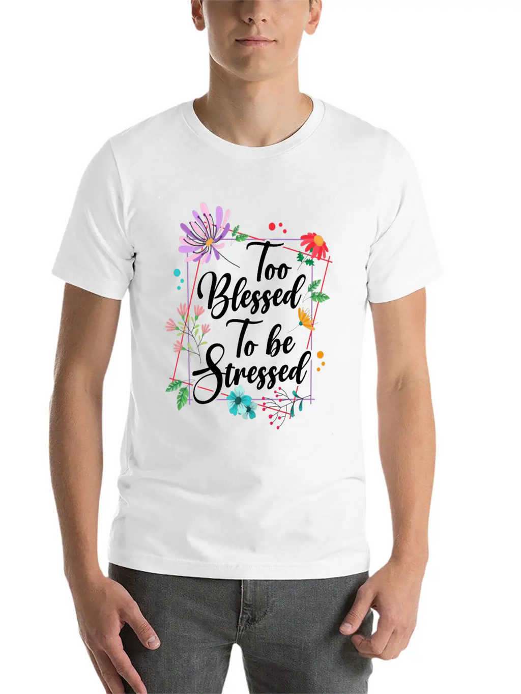 Too Blessed To Be Stressed Stress Awareness Month Breathable Graphic T-Shirt – Perfect For Casual Days