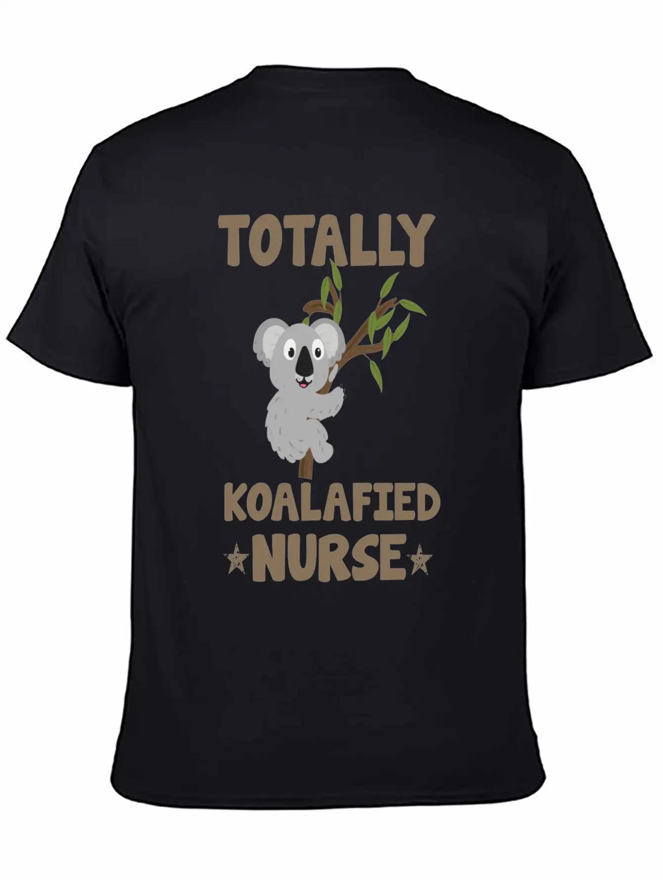 Totally Koalafied Nurse Koala Nurse Stylish Everyday T-Shirt – Unisex Basic Cotton Tee