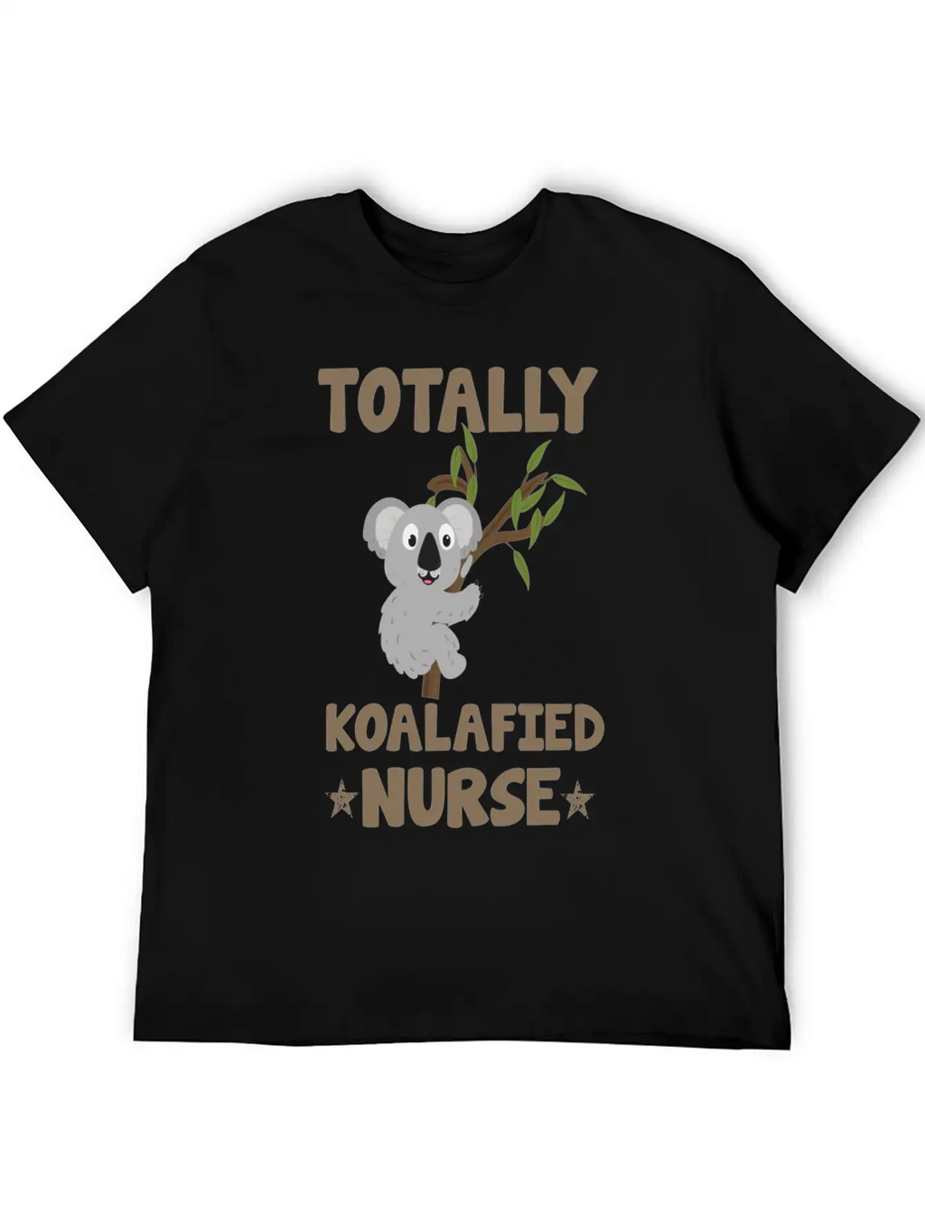 Totally Koalafied Nurse Koala Nurse Stylish Everyday T-Shirt – Unisex Basic Cotton Tee