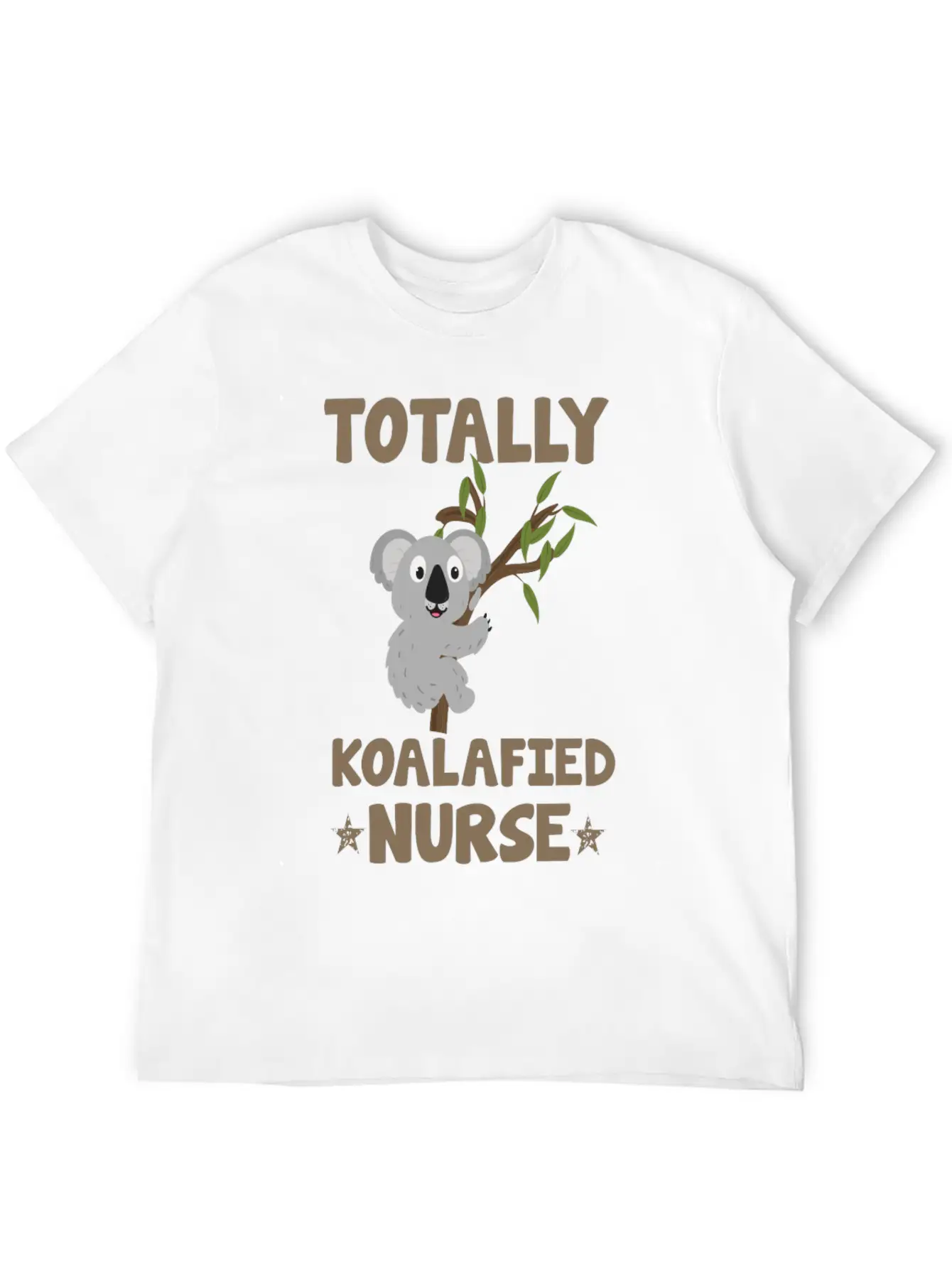 Totally Koalafied Nurse Koala Nurse Stylish Everyday T-Shirt – Unisex Basic Cotton Tee