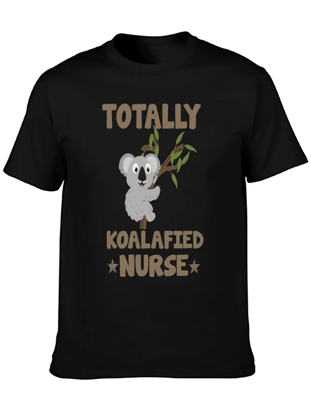 Totally Koalafied Nurse Koala Nurse Stylish Everyday T-Shirt – Unisex Basic Cotton Tee