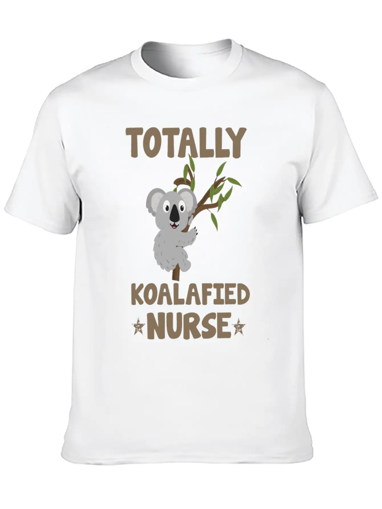 Totally Koalafied Nurse Koala Nurse Stylish Everyday T-Shirt – Unisex Basic Cotton Tee