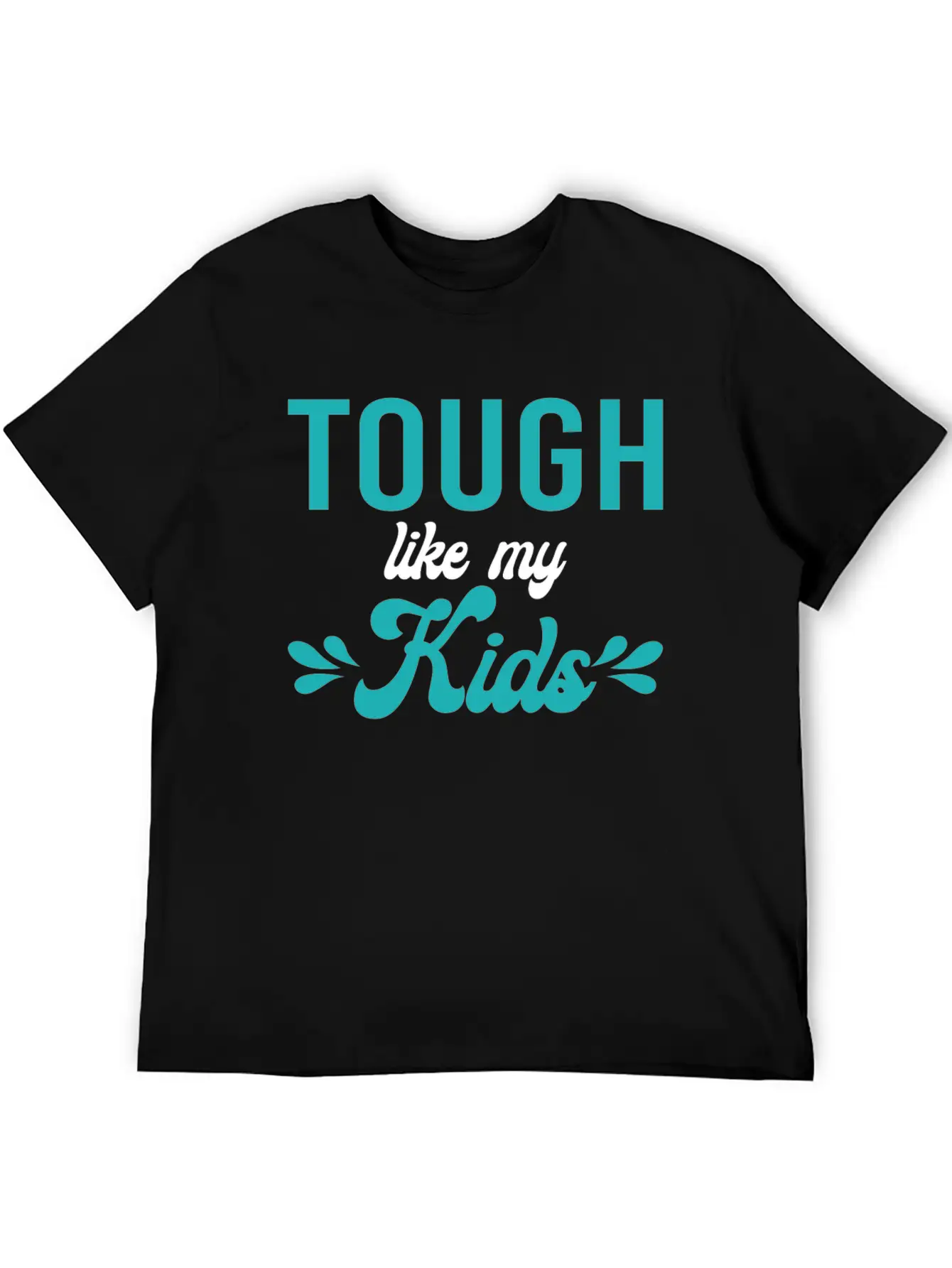 Tough Like My Kids Mothers Day Matching Outfit Unisex Casual T-Shirt – Clean Design For Daily Comfort