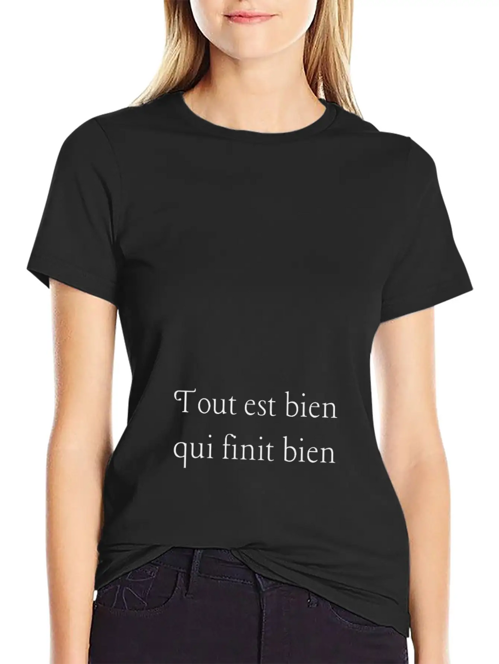 Tout Est Bien Qui Finit Bien Unisex Casual T-Shirt – Clean Design For Daily Comfort