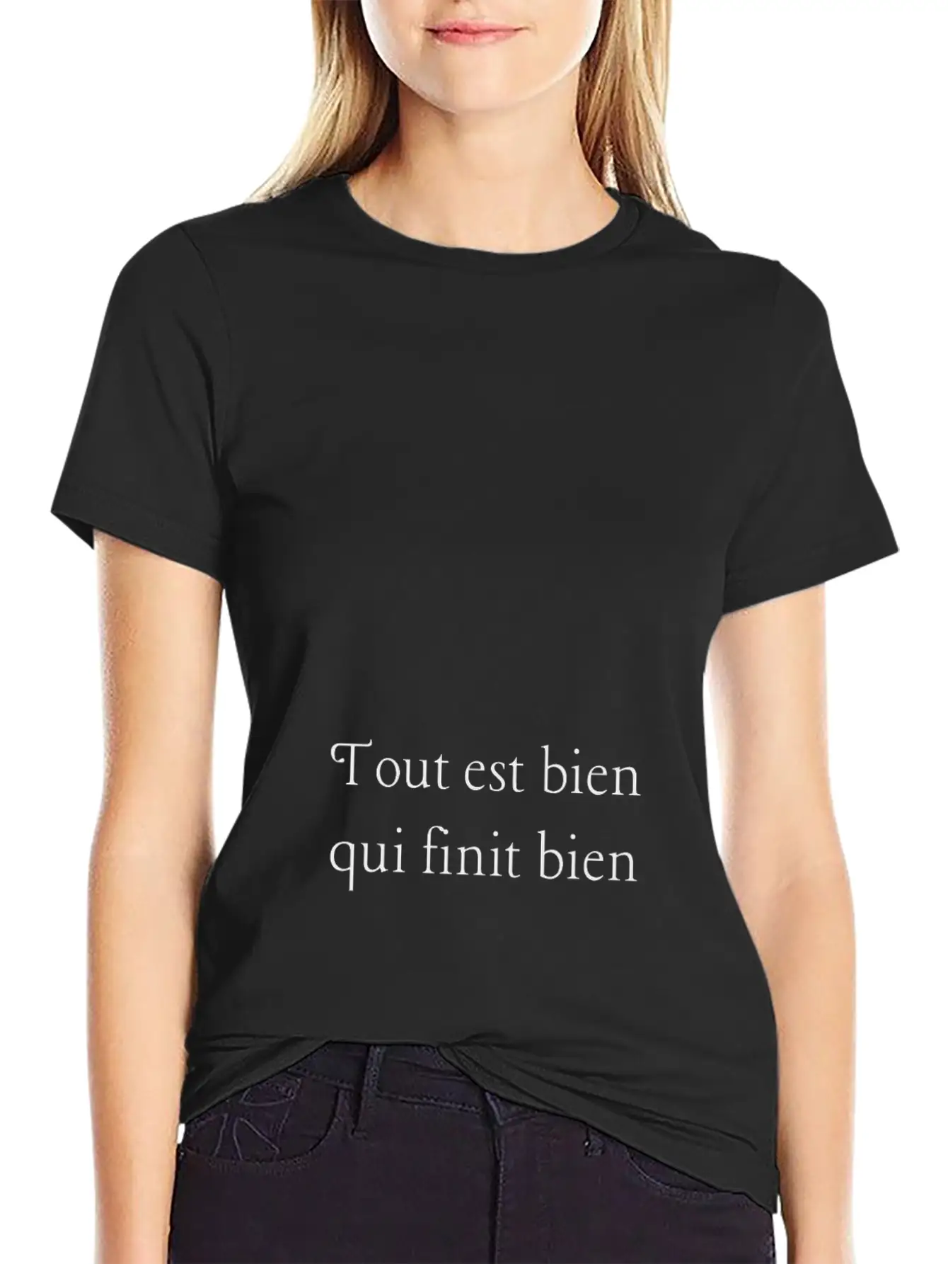Tout Est Bien Qui Finit Bien Unisex Casual T-Shirt – Clean Design For Daily Comfort