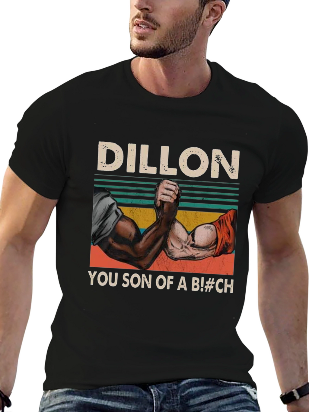 Dillon You Son of a B!#CH Arm Wrestling T-Shirt