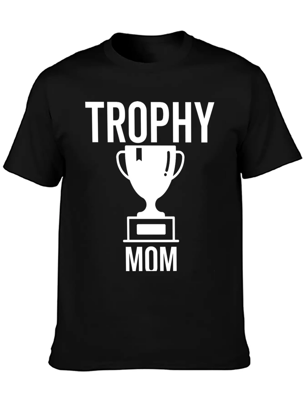 Trophy Mom Breathable Soft Cotton T-Shirt – Timeless Casual Look