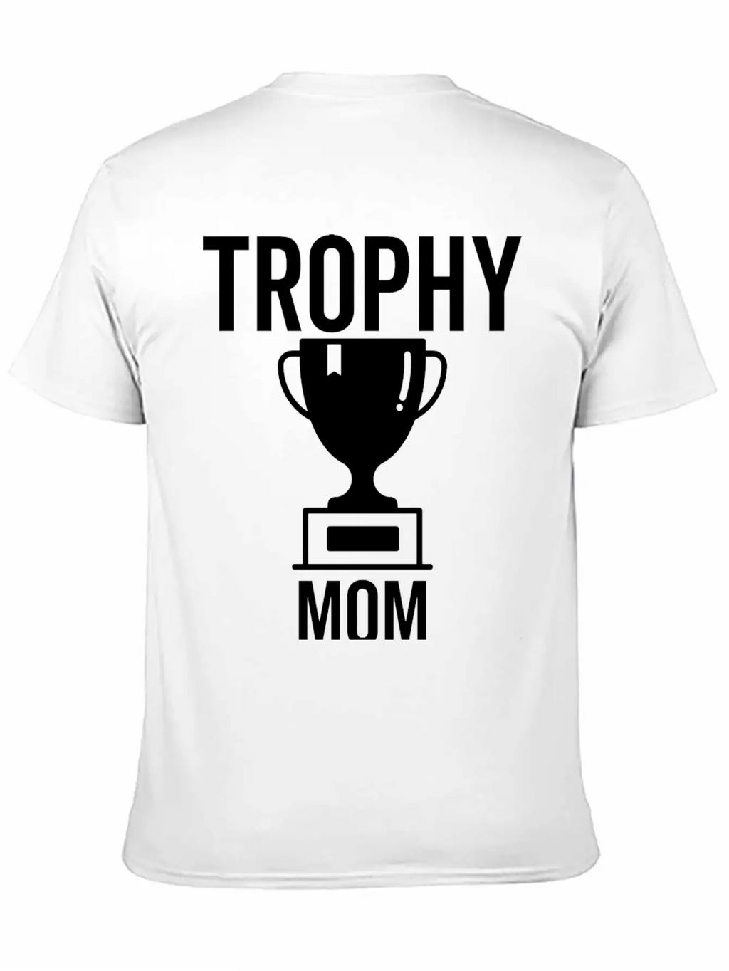 Trophy Mom Breathable Soft Cotton T-Shirt – Timeless Casual Look