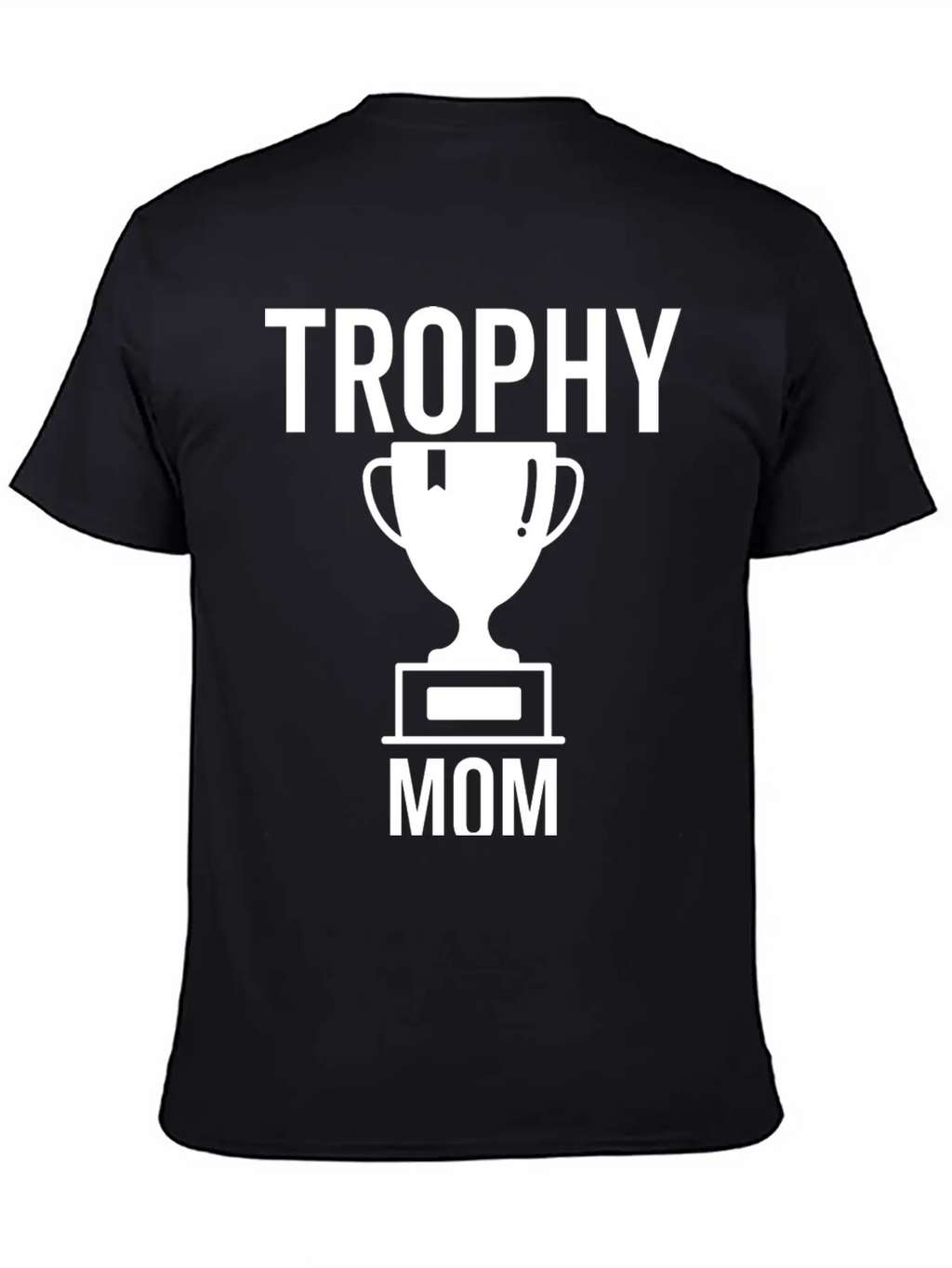 Trophy Mom Breathable Soft Cotton T-Shirt – Timeless Casual Look