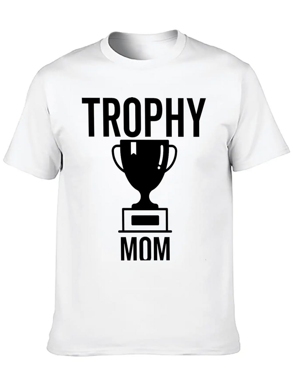 Trophy Mom Breathable Soft Cotton T-Shirt – Timeless Casual Look