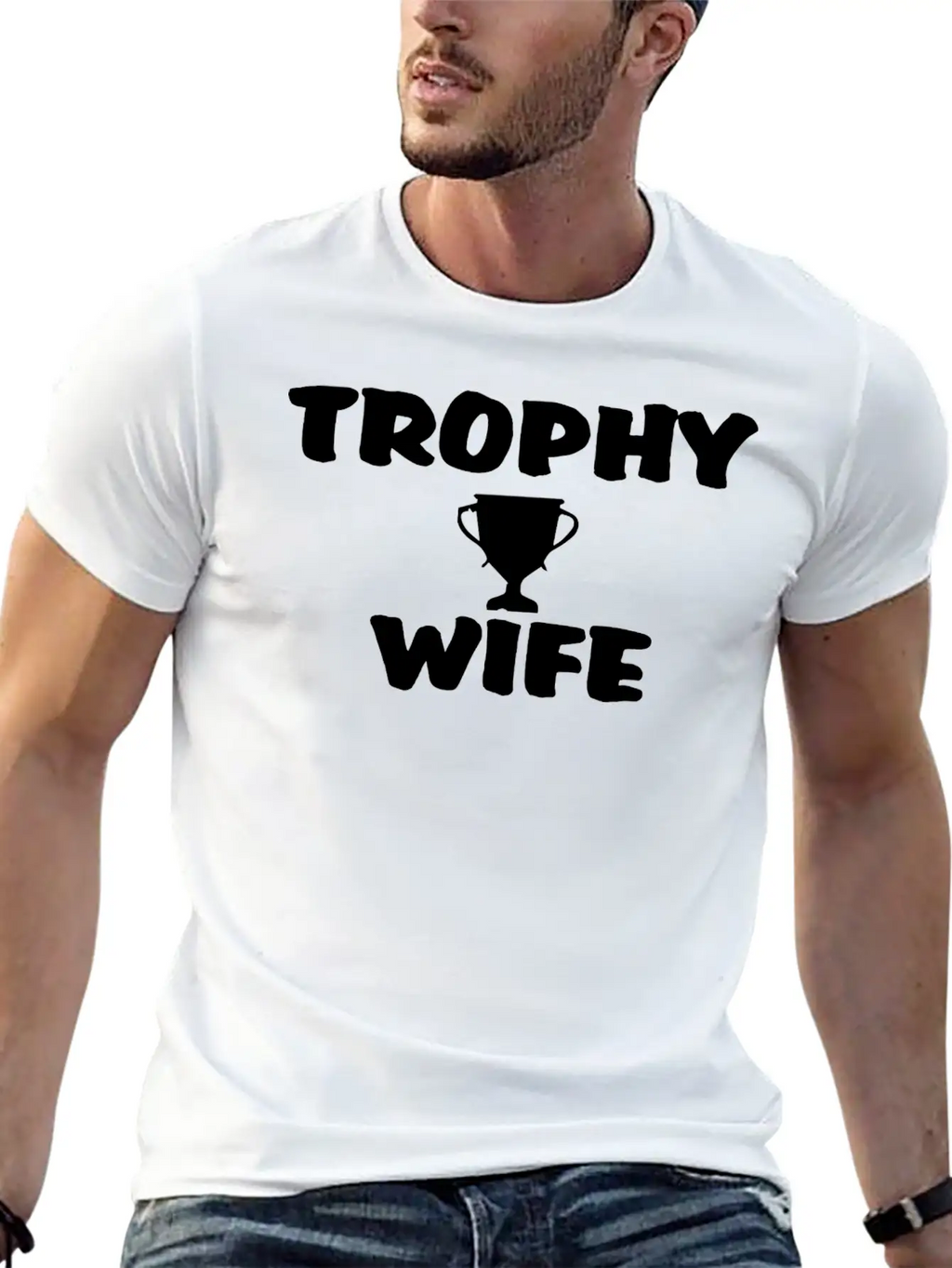 Trophy Wife Best Wife In The World Gift Classic Cotton Tee – Unisex Comfort For Any Season