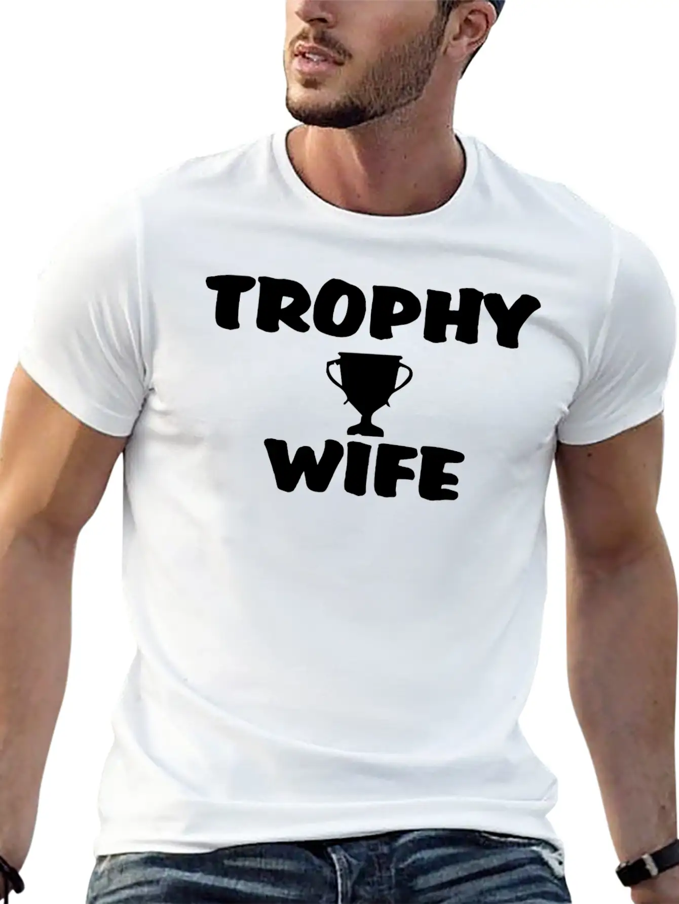 Trophy Wife Best Wife In The World Gift Classic Cotton Tee – Unisex Comfort For Any Season