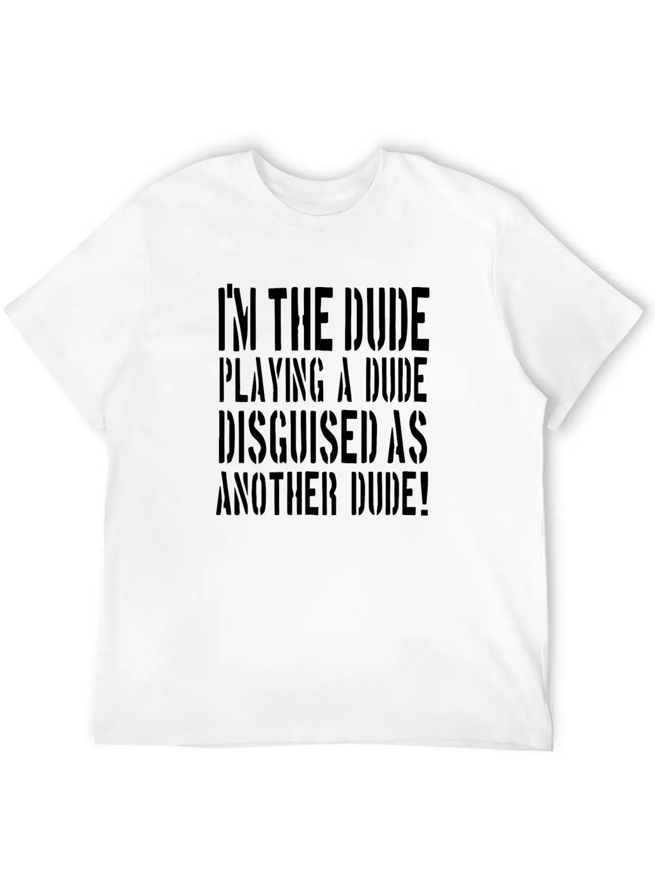 Tropic Thunder Quote Stylish Everyday T-Shirt – Unisex Basic Cotton Tee