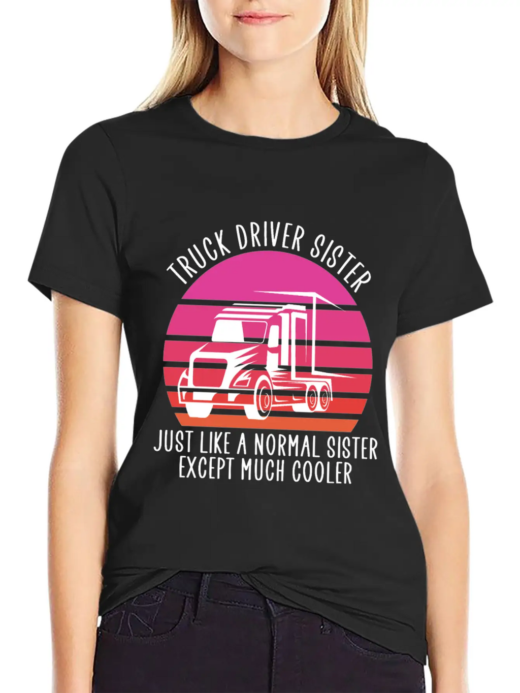 Truck Driver Sister Breathable Soft Cotton T-Shirt – Timeless Casual Look