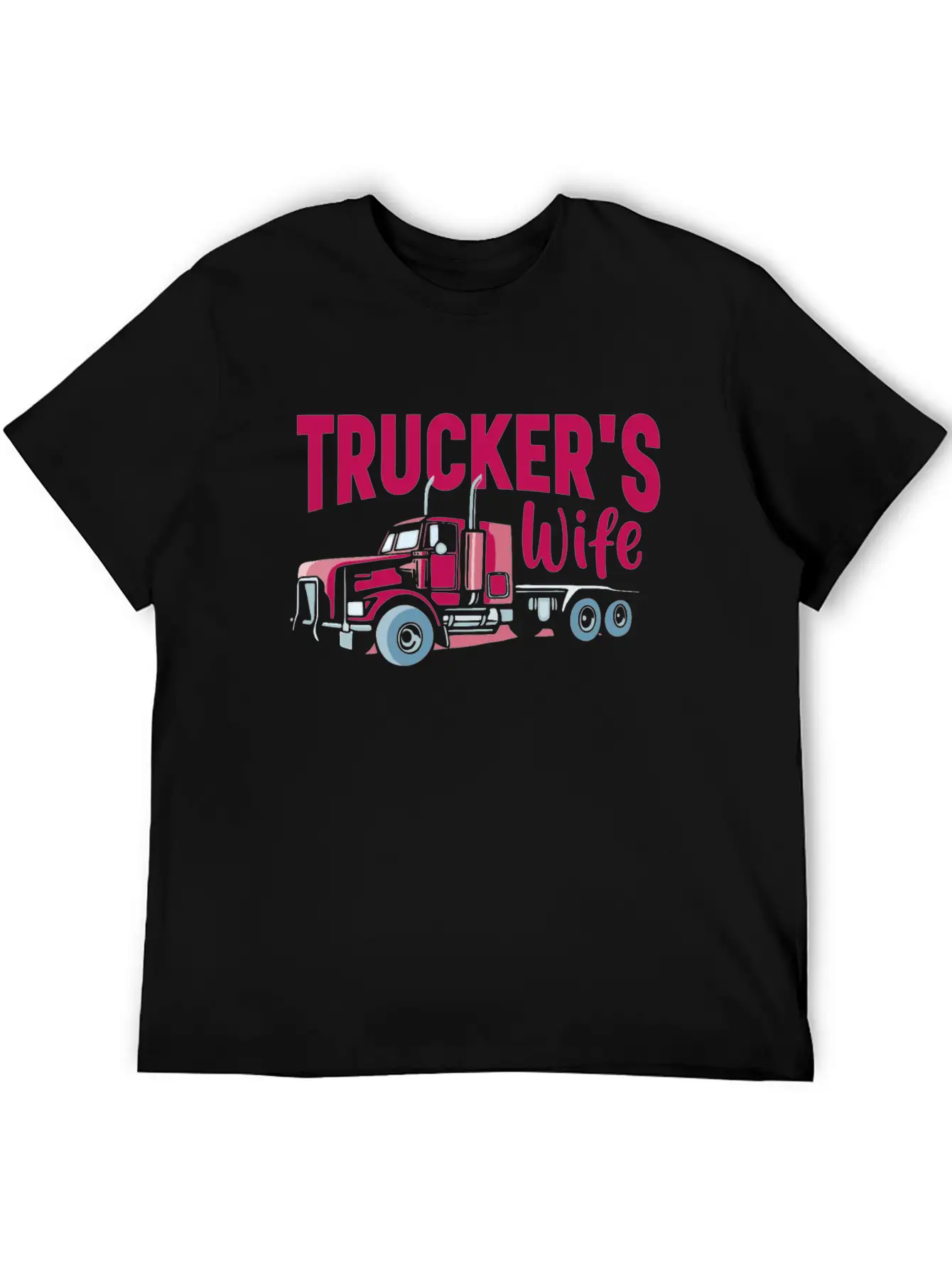 Trucker Wife Truck Driver Apparel Classic Cotton Tee – Unisex Comfort For Any Season