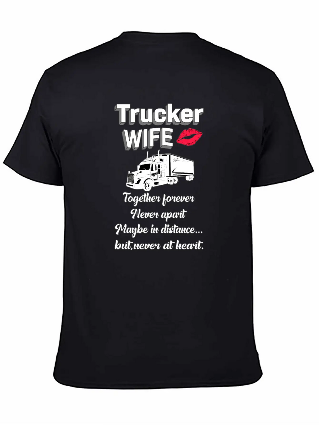 Truckers Wife Trucker Wife Truck Funny Love Gift Breathable Soft Cotton T-Shirt – Timeless Casual Look