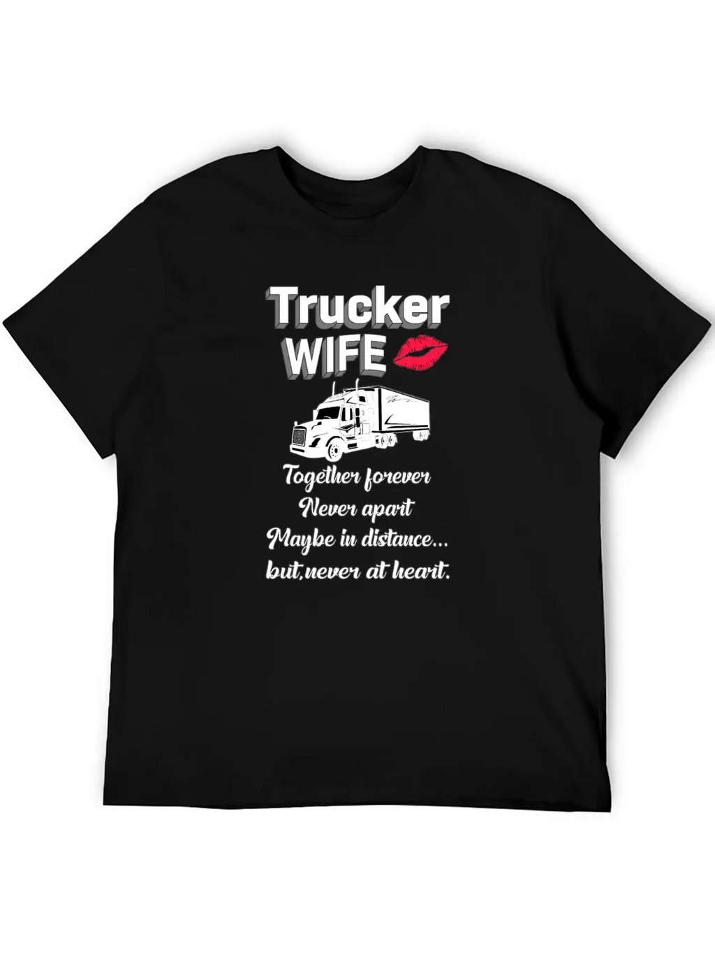 Truckers Wife Trucker Wife Truck Funny Love Gift Breathable Soft Cotton T-Shirt – Timeless Casual Look