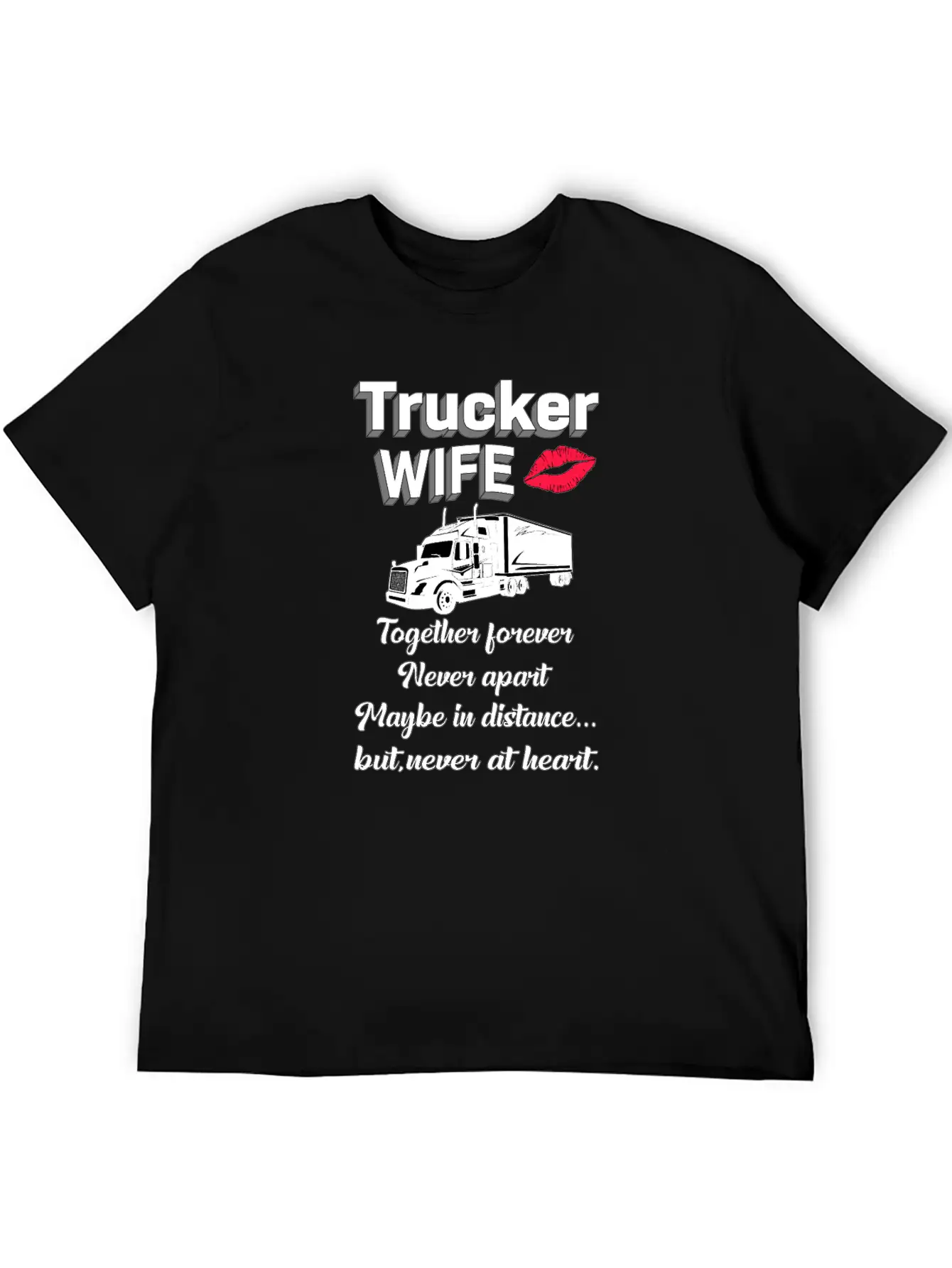 Truckers Wife Trucker Wife Truck Funny Love Gift Breathable Soft Cotton T-Shirt – Timeless Casual Look