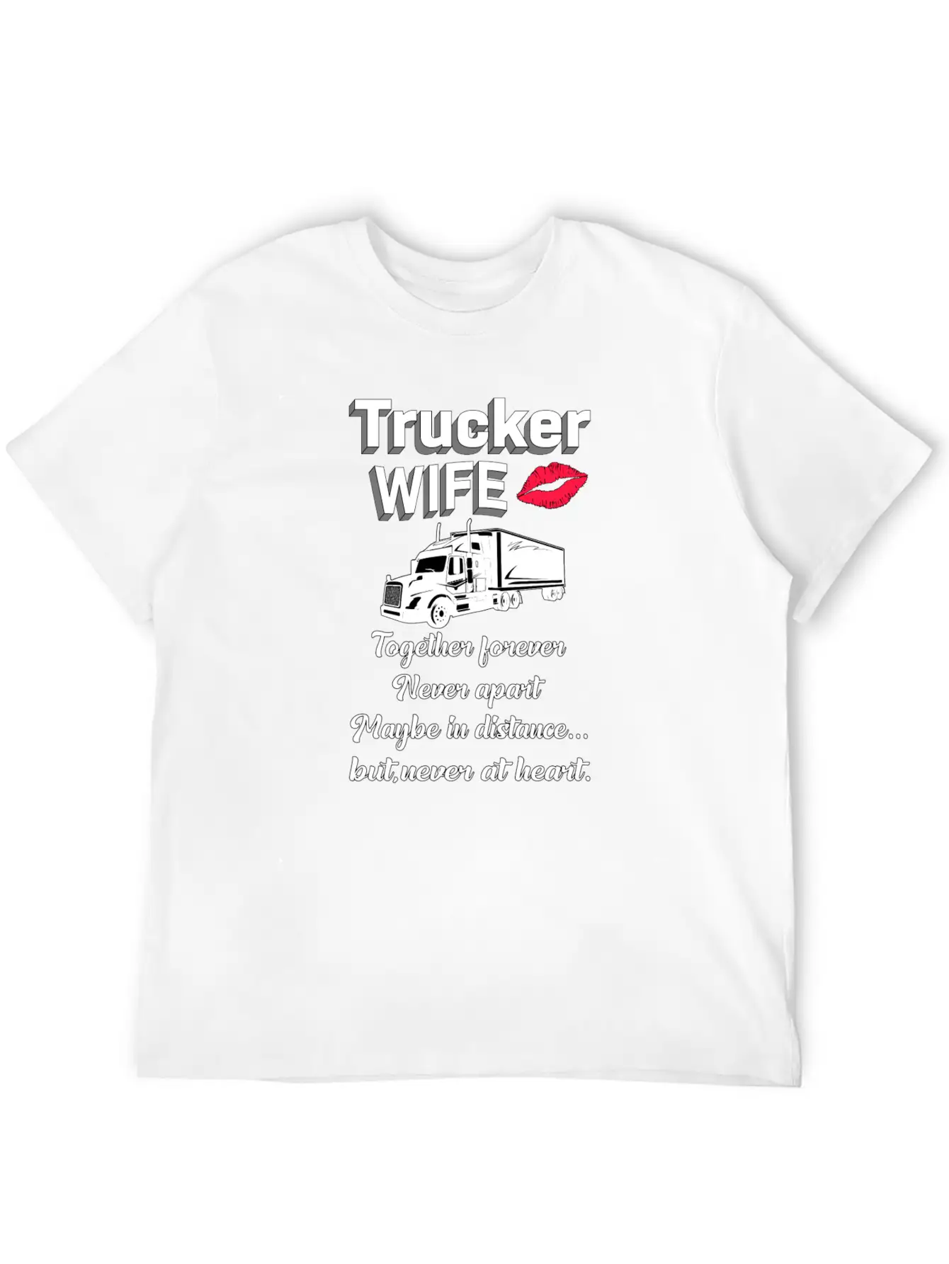 Truckers Wife Trucker Wife Truck Funny Love Gift Breathable Soft Cotton T-Shirt – Timeless Casual Look