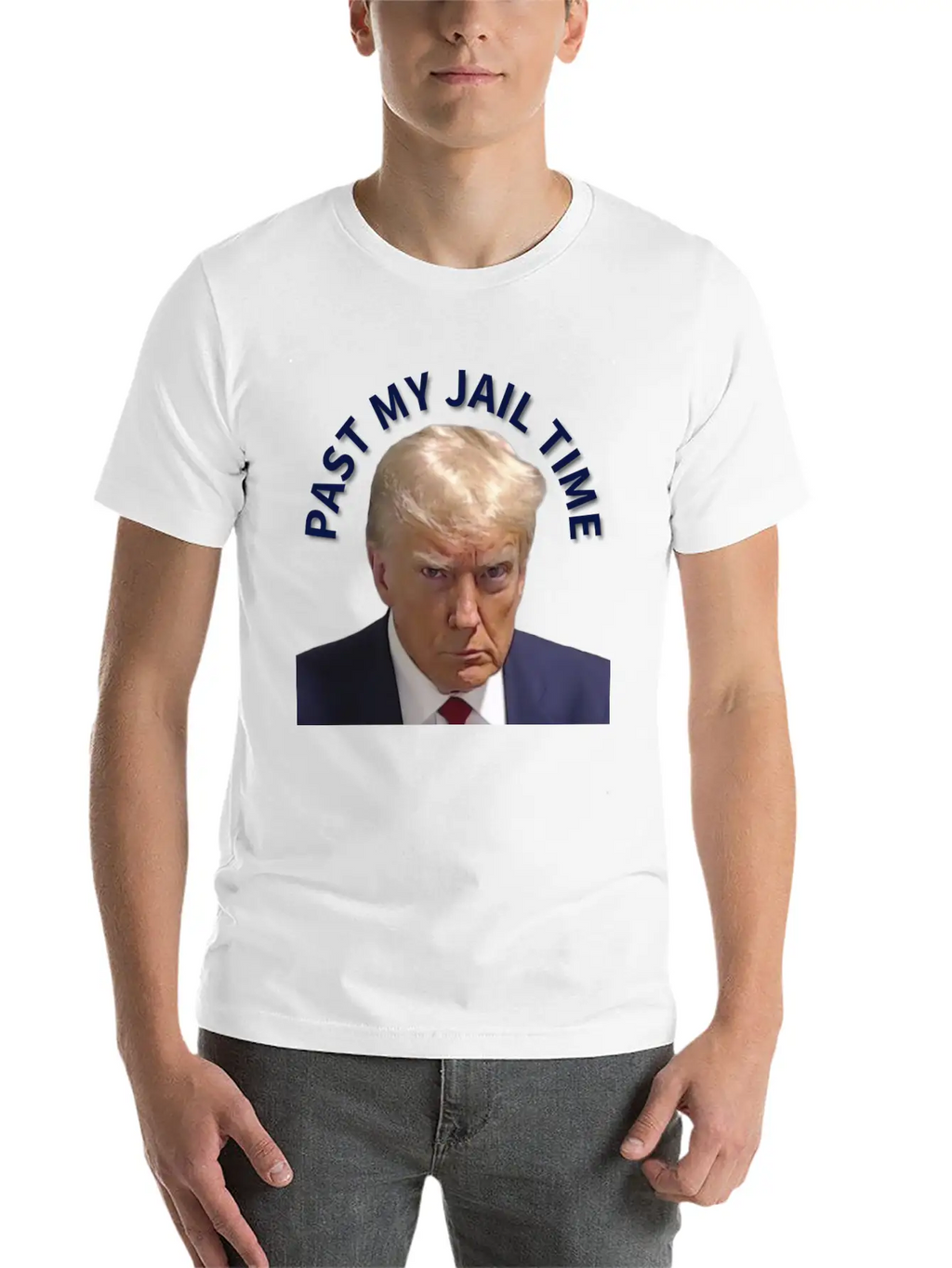 Trump Past My Jail Time Breathable Graphic T-Shirt – Perfect For Casual Days