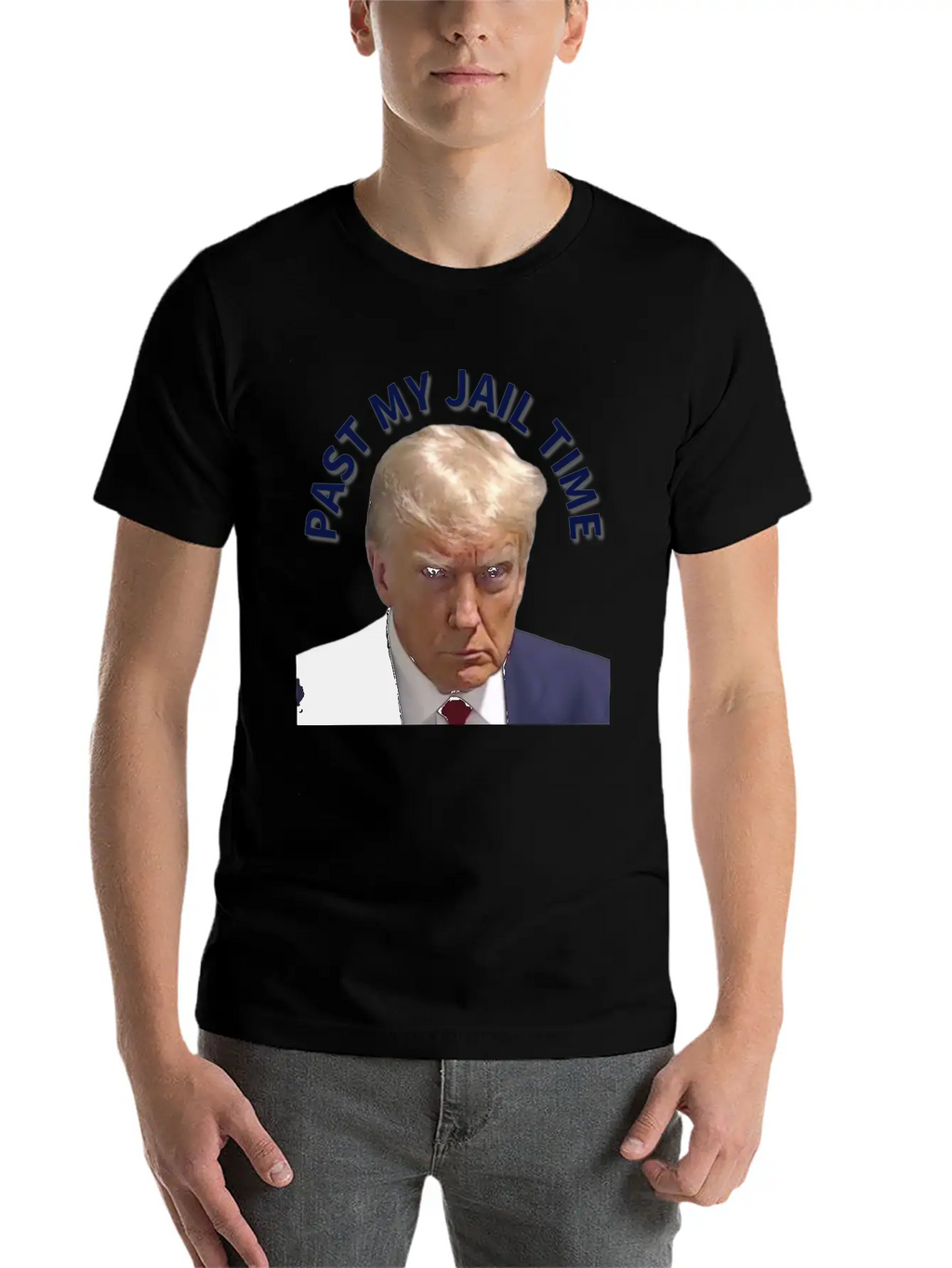 Trump Past My Jail Time Breathable Graphic T-Shirt – Perfect For Casual Days