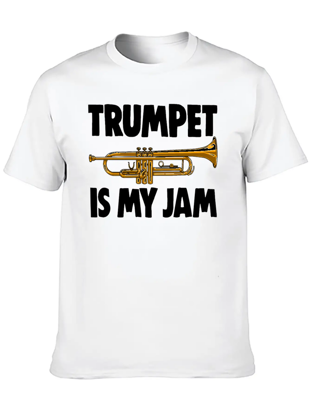 Trumpet Is My Jam Unisex Casual T-Shirt – Clean Design For Daily Comfort
