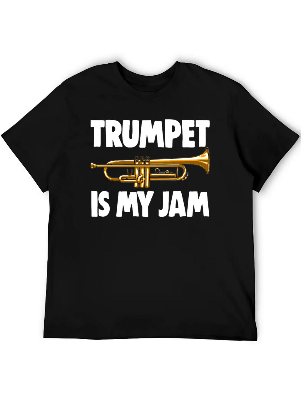 Trumpet Is My Jam Unisex Casual T-Shirt – Clean Design For Daily Comfort