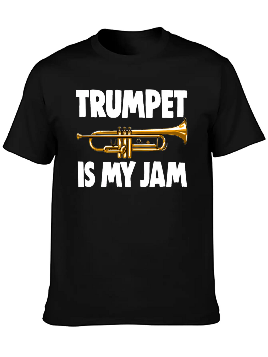 Trumpet Is My Jam Unisex Casual T-Shirt – Clean Design For Daily Comfort