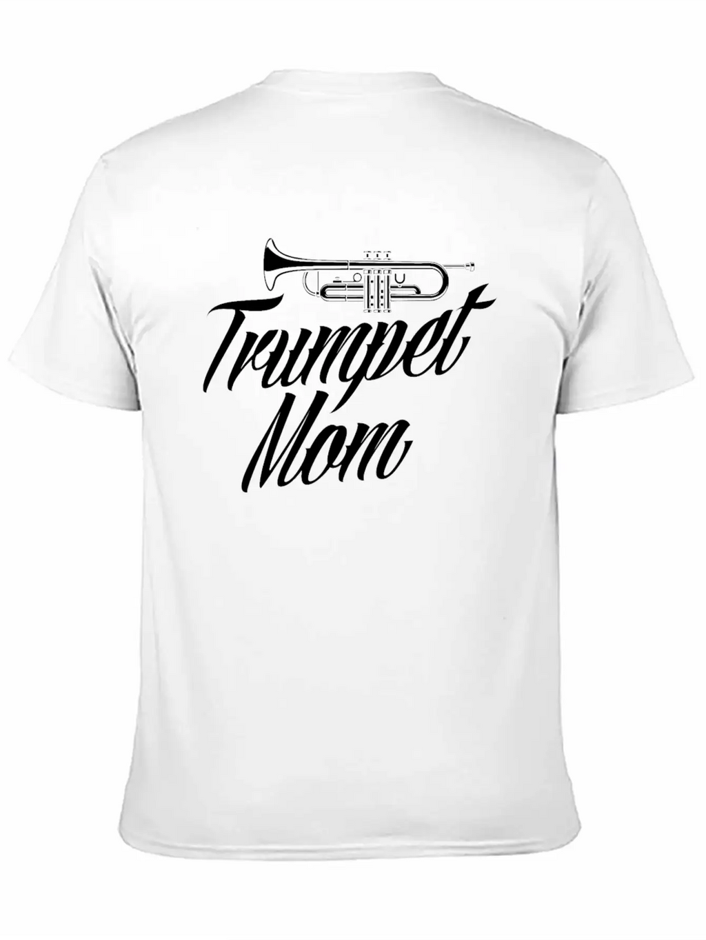 Trumpet Mom Funny Trumpet Player Gift Breathable Soft Cotton T-Shirt – Timeless Casual Look