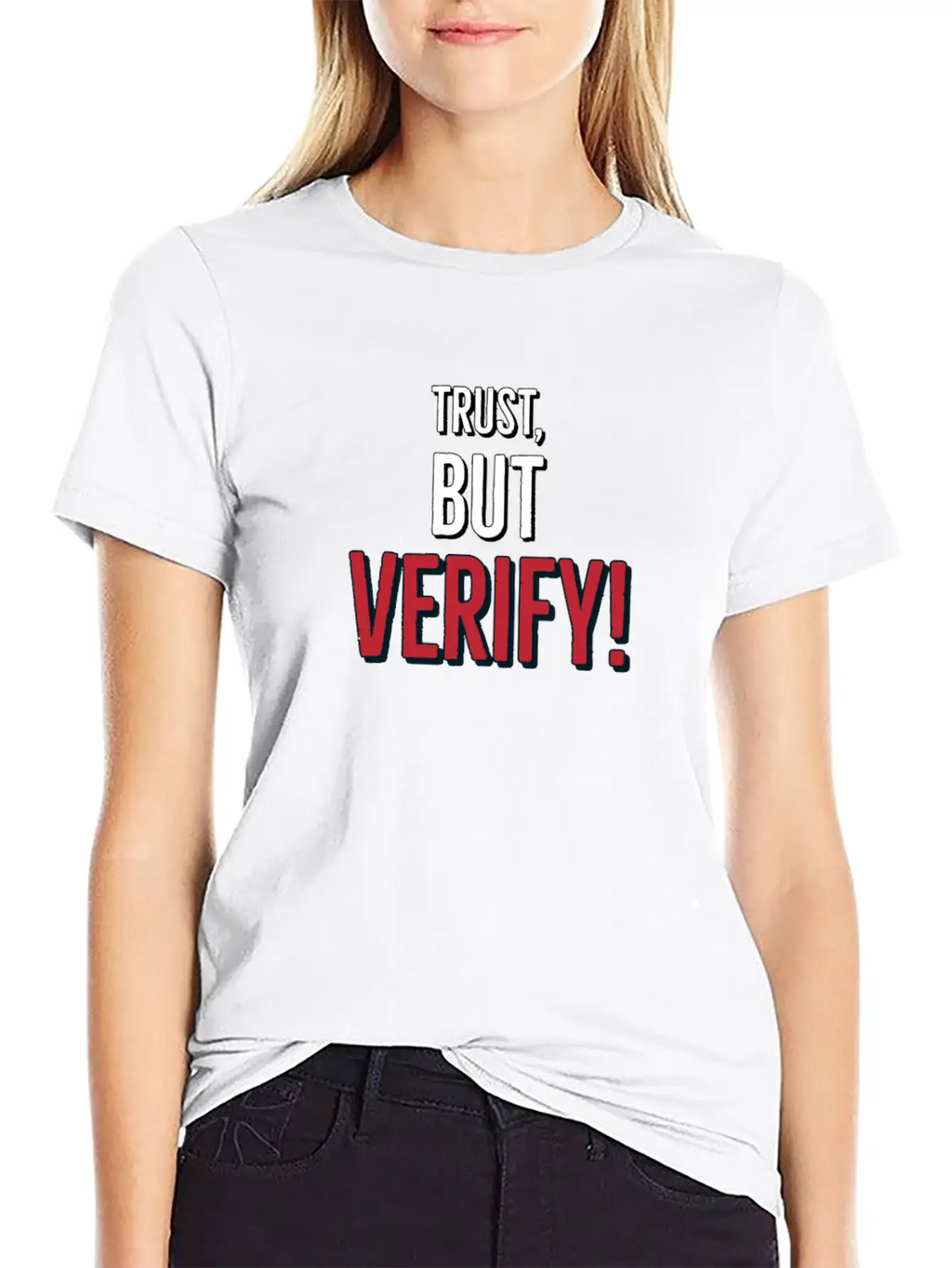 Trust But Verify Classic Cotton Tee – Unisex Comfort For Any Season