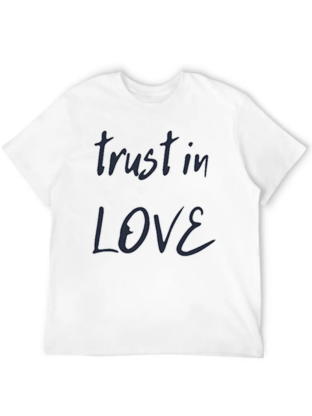 Trust In Love Timeless Short Sleeve Tee – Comfy And Minimalist Design