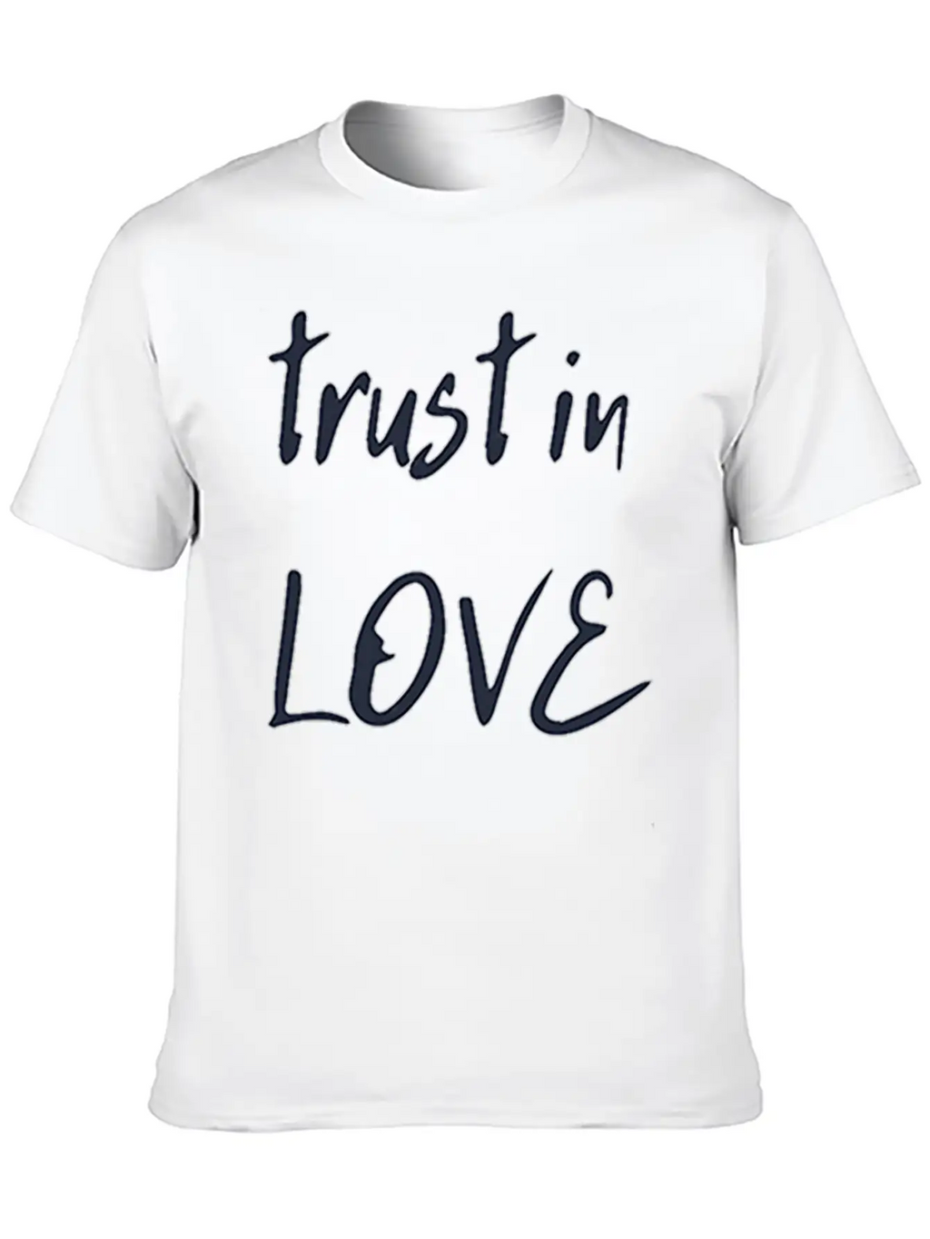 Trust In Love Timeless Short Sleeve Tee – Comfy And Minimalist Design