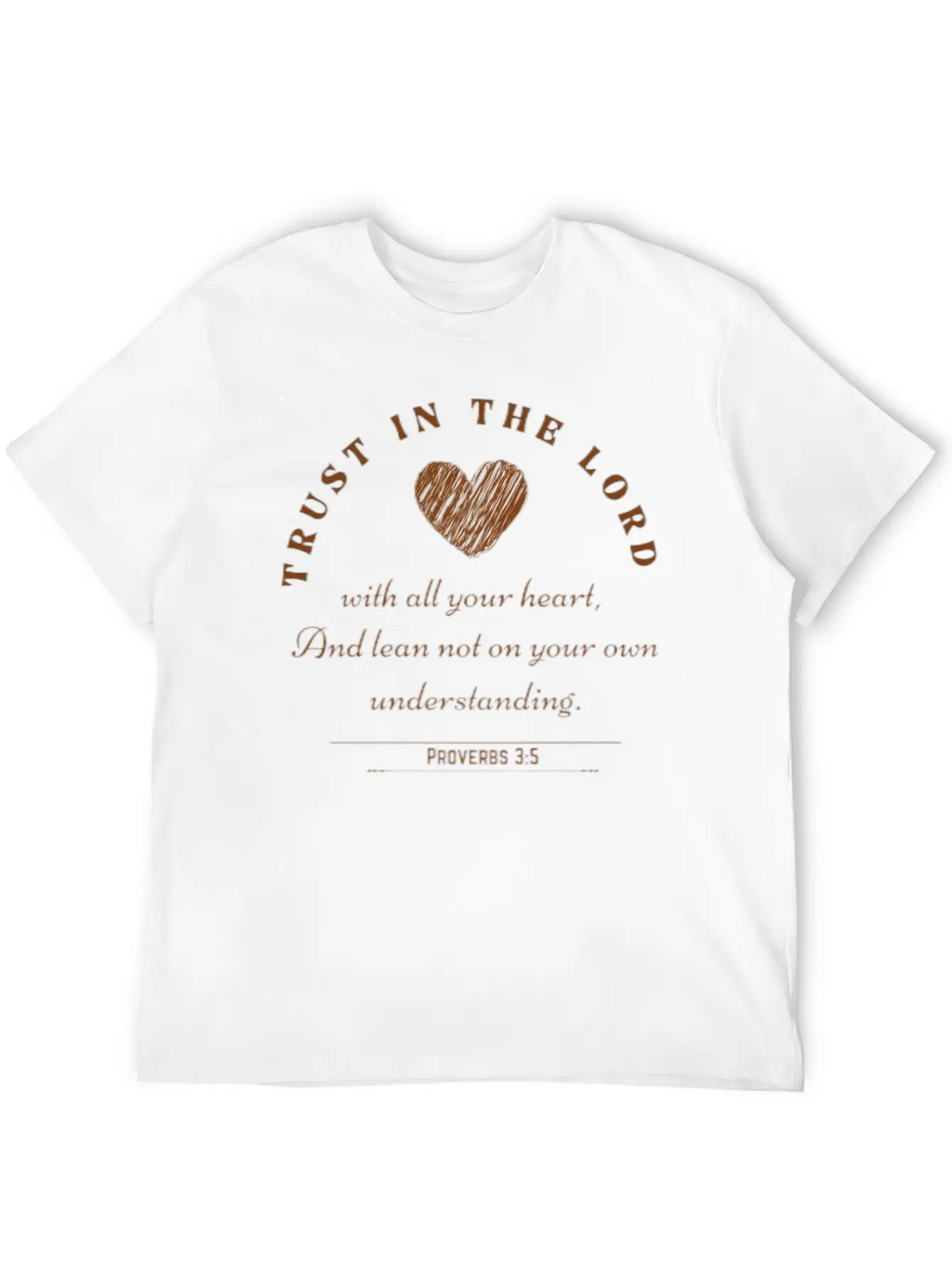 Trust In The Lord (Proverbs 3:5) Stylish Everyday T-Shirt – Unisex Basic Cotton Tee